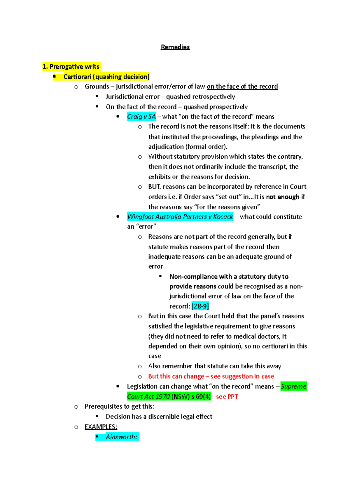 Remedies - Remedies Prerogative writs Certiorari (quashing decision) o ...