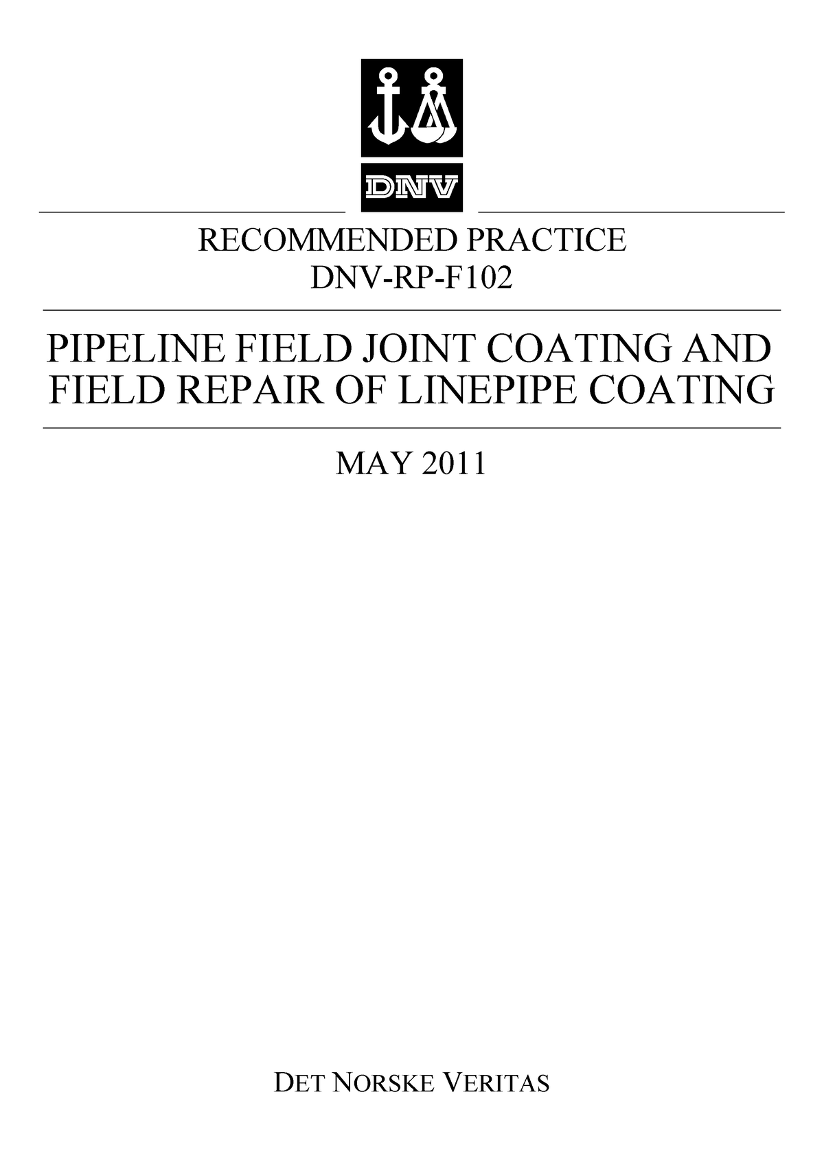 Pipeline Field Joint Coating And Field Repair Of Linepipe Coating 