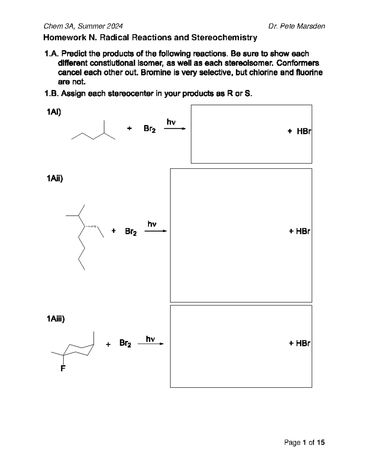 N. Radical Reactions with Stereochemistry (Chem 3A - Summer 2024 ...