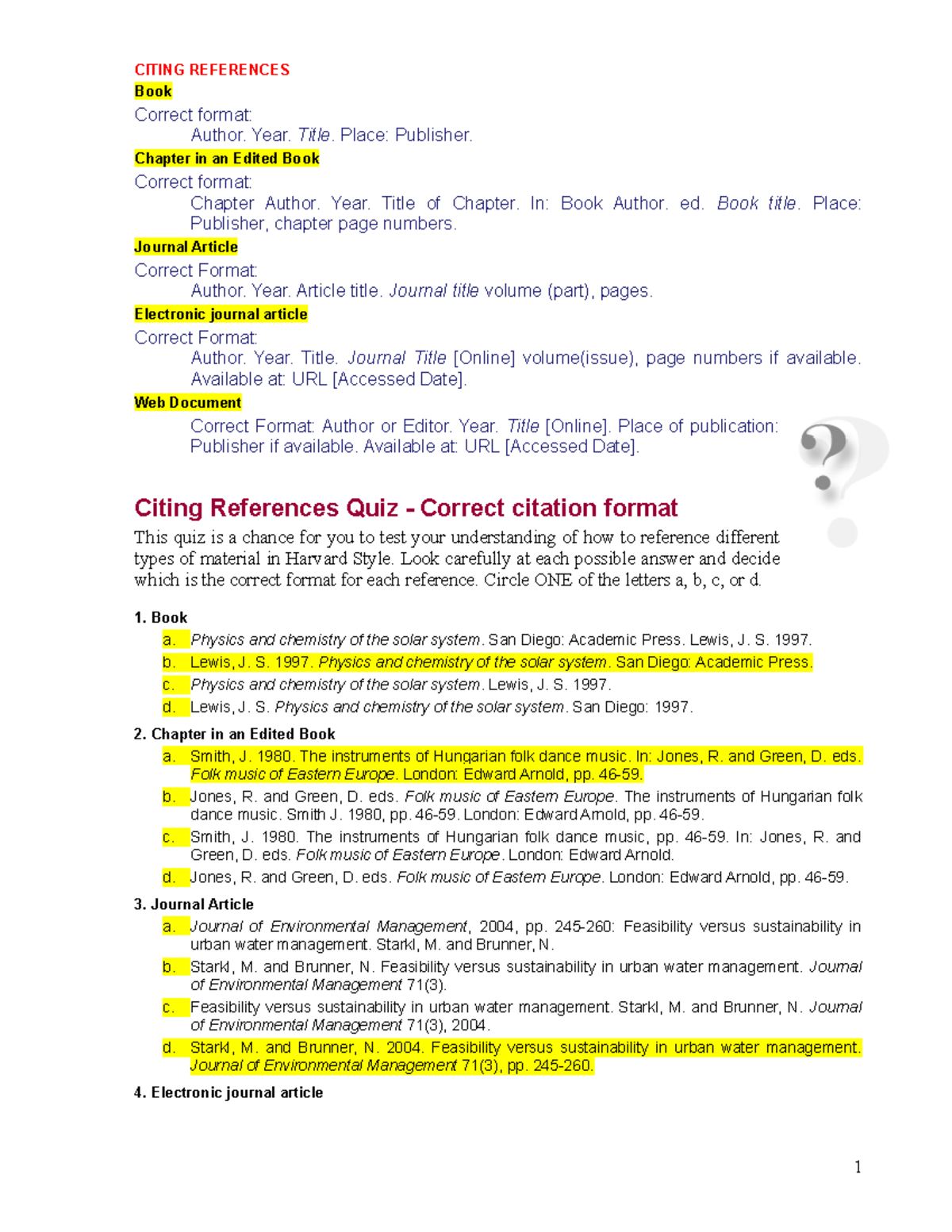 Citing References Quiz - CITING REFERENCES Book Correct format: Author ...