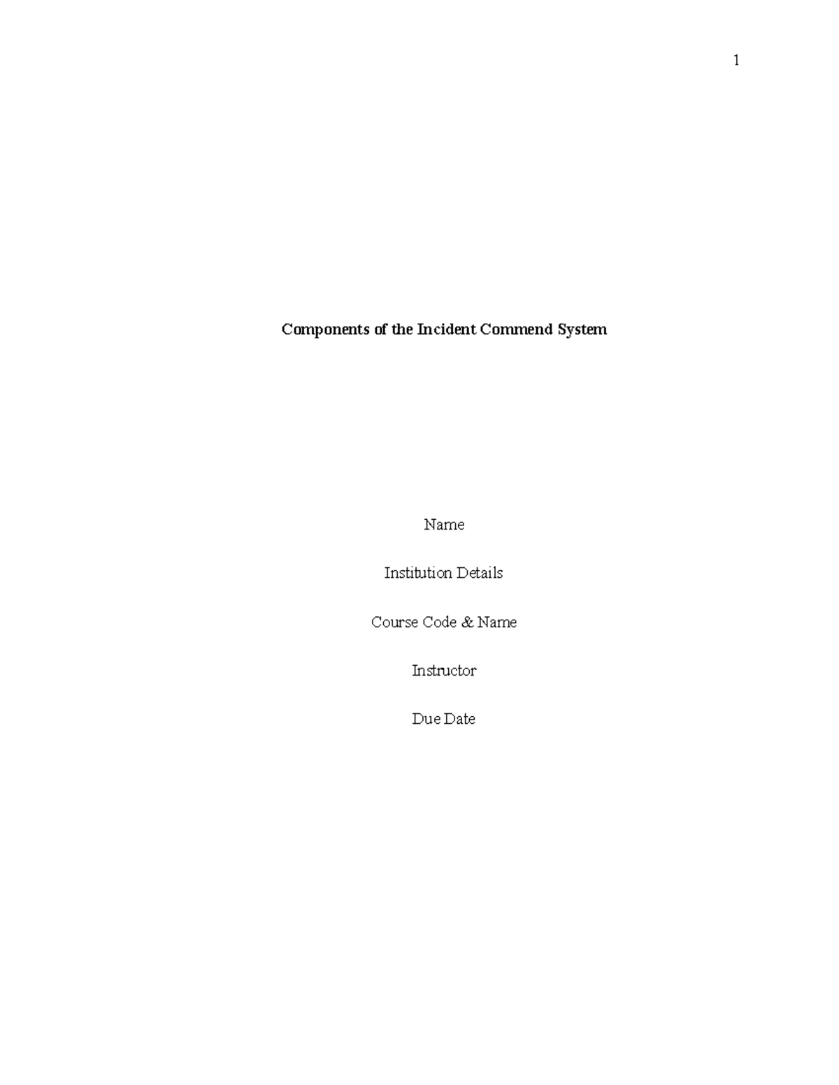Components of the Incident Commend System - The method is meant to give ...