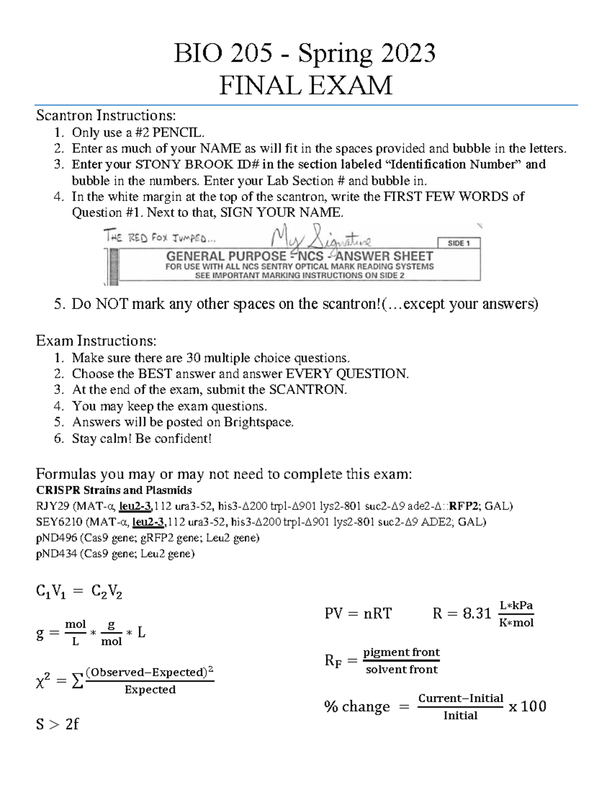 205s23 Final Exam s24 post - BIO 20 5 - Spring 2023 FINAL EXAM Scantron ...