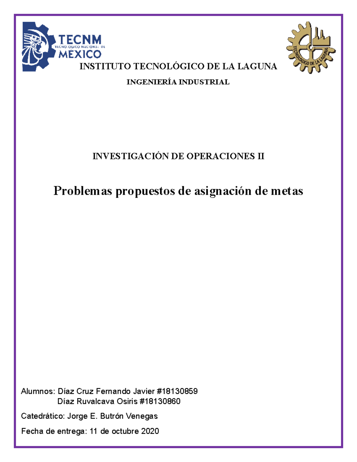 Problemas De Programación Por Metas Terminados - INSTITUTO TECNOLÓGICO ...