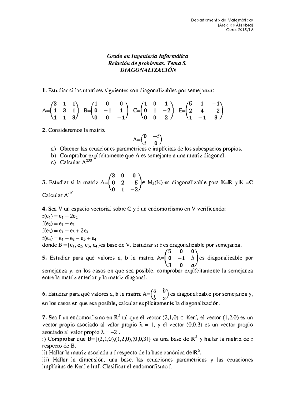 Diagonalización Ejercicios Departamento De Matemáticas Área De Álgebra Curso 2015 Grado