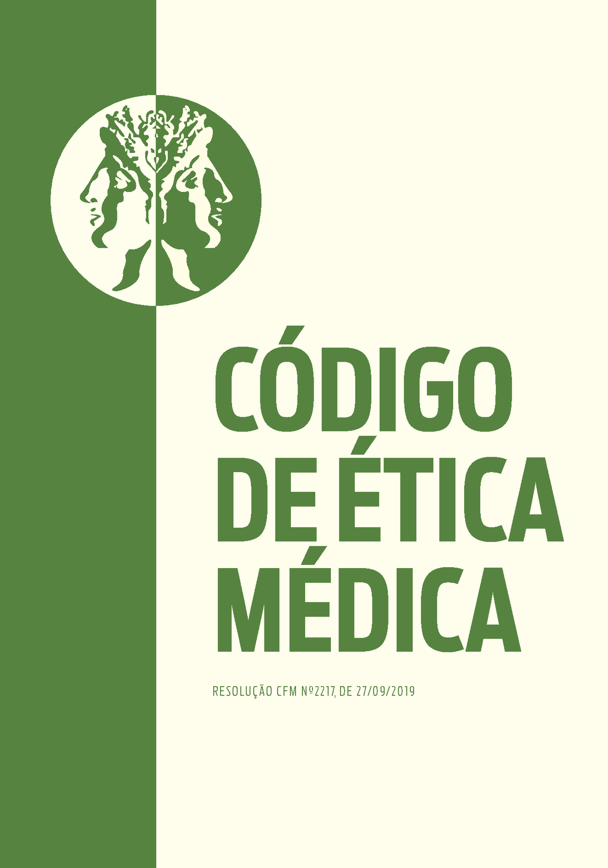 Código De ética Médica CÓdigo De Ética MÉdica ResoluÇÃo Cfm Nº2217 De 27092019 © 2019 1429