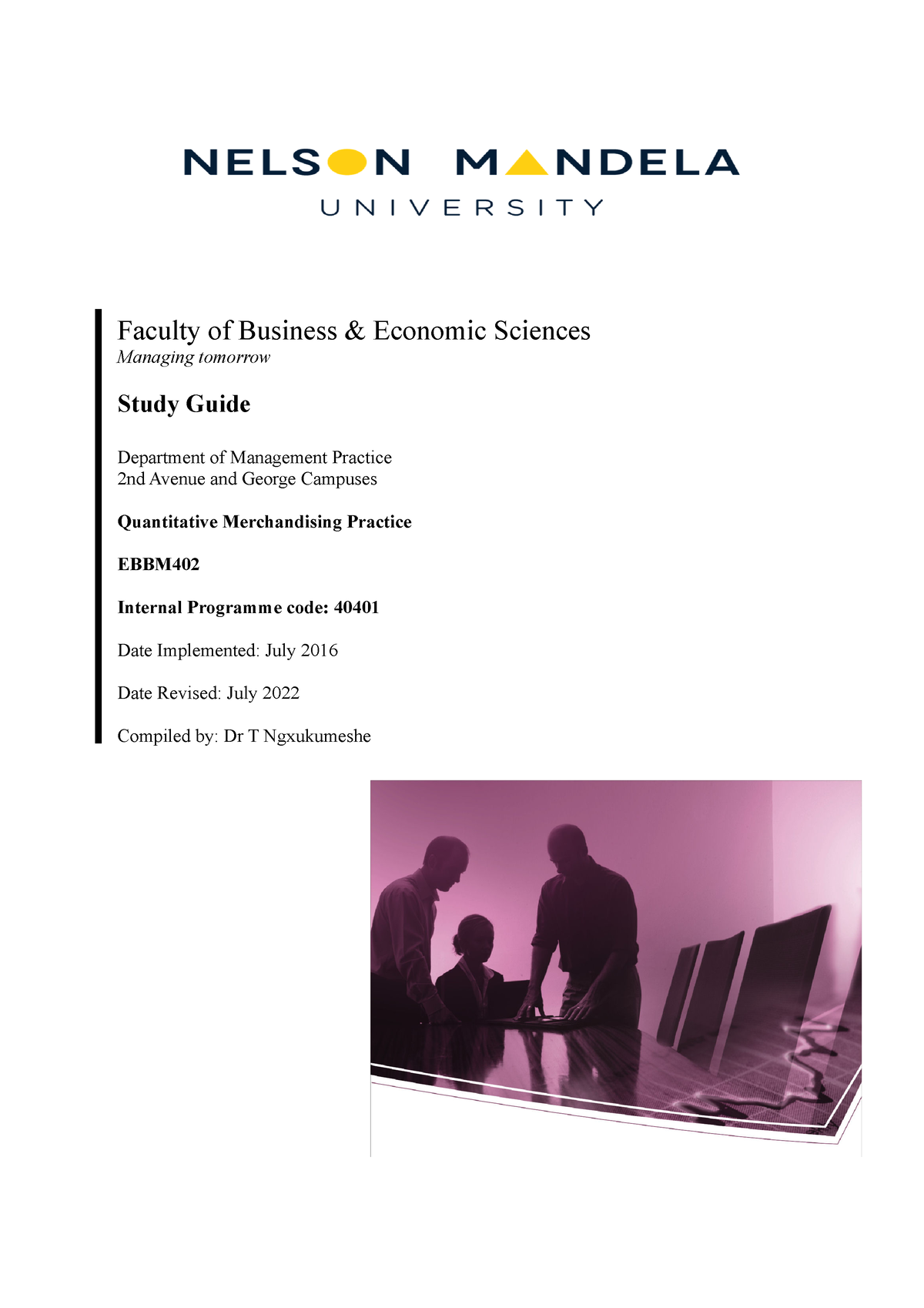 Study Guide 2022 - Faculty Of Business & Economic Sciences Managing ...