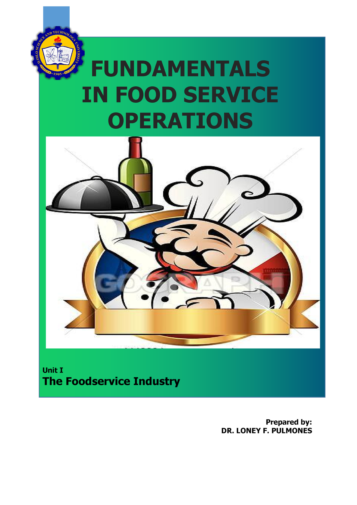 UNIT 1- THE Foodservice Industry - Unit I The Foodservice Industry ...