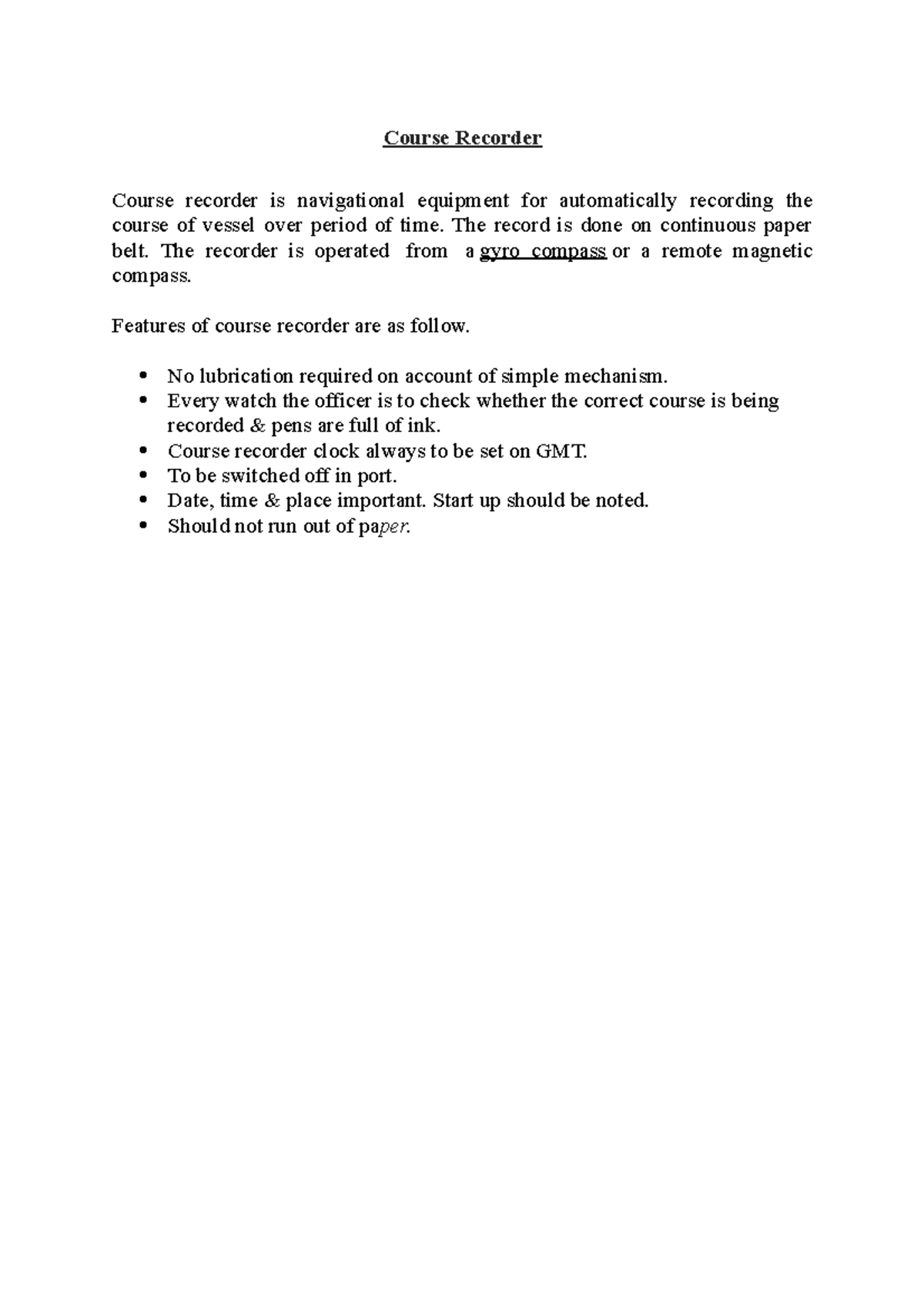 Course Recorder Course Recorder Course recorder is navigational