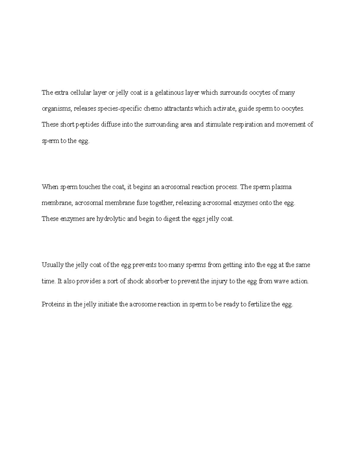 Bio 452 Biology The extra cellular layer or jelly coat is a