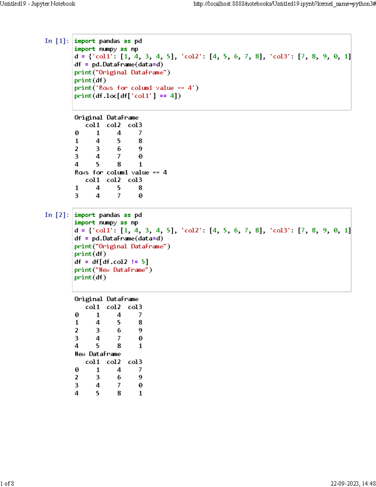 Assign 4BK In [1] In [2] Original DataFrame col1 col2 col 0 1 4 7 1 4 5 8 2 3 6 9 3 4 7 0 4