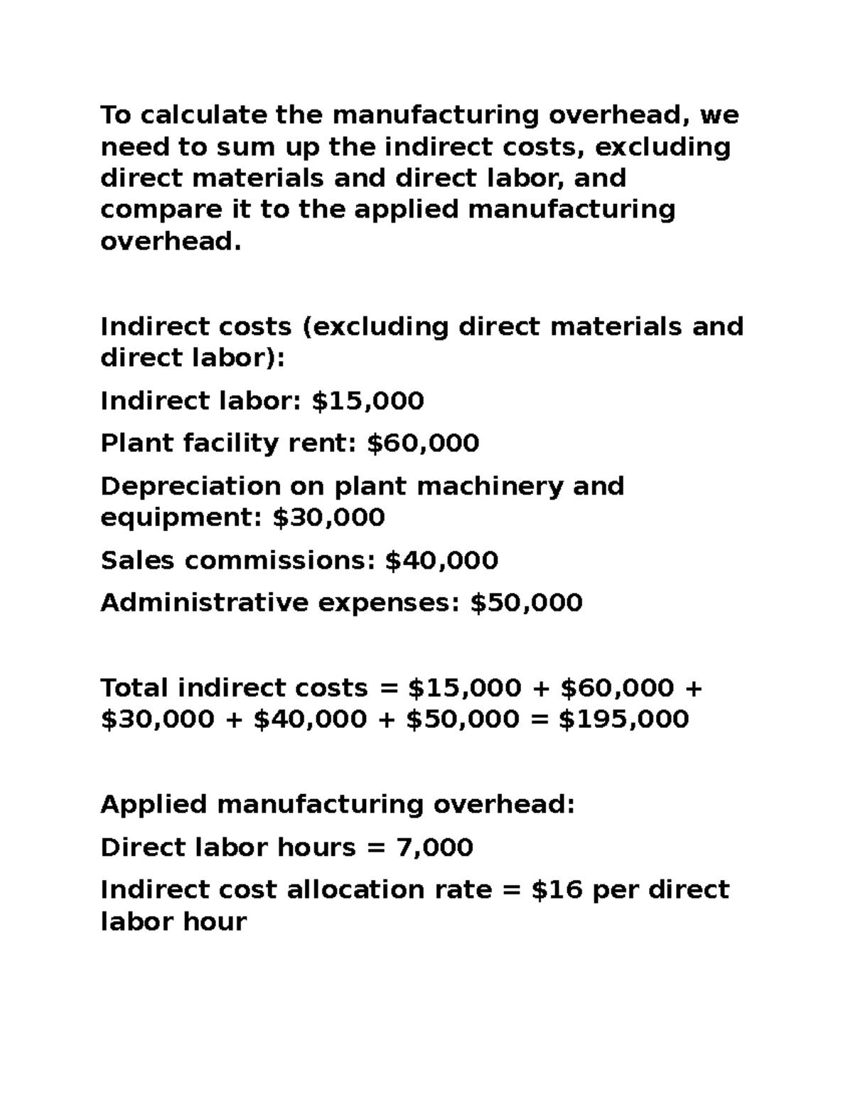 EP 3 mcq To calculate the manufacturing overhead, we need to sum up