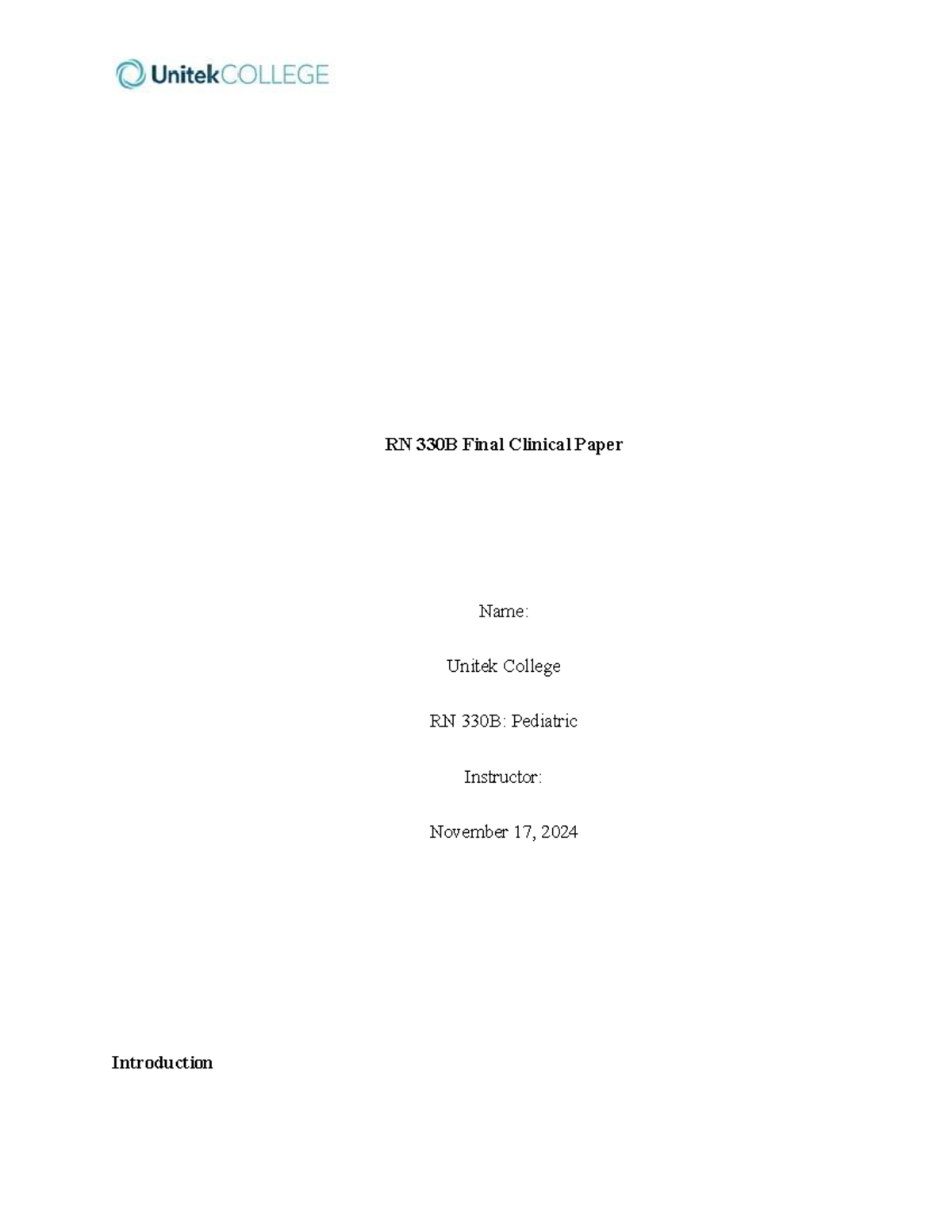 RN 330 Final clinical assignment - RN 330B Final Clinical Paper Name ...