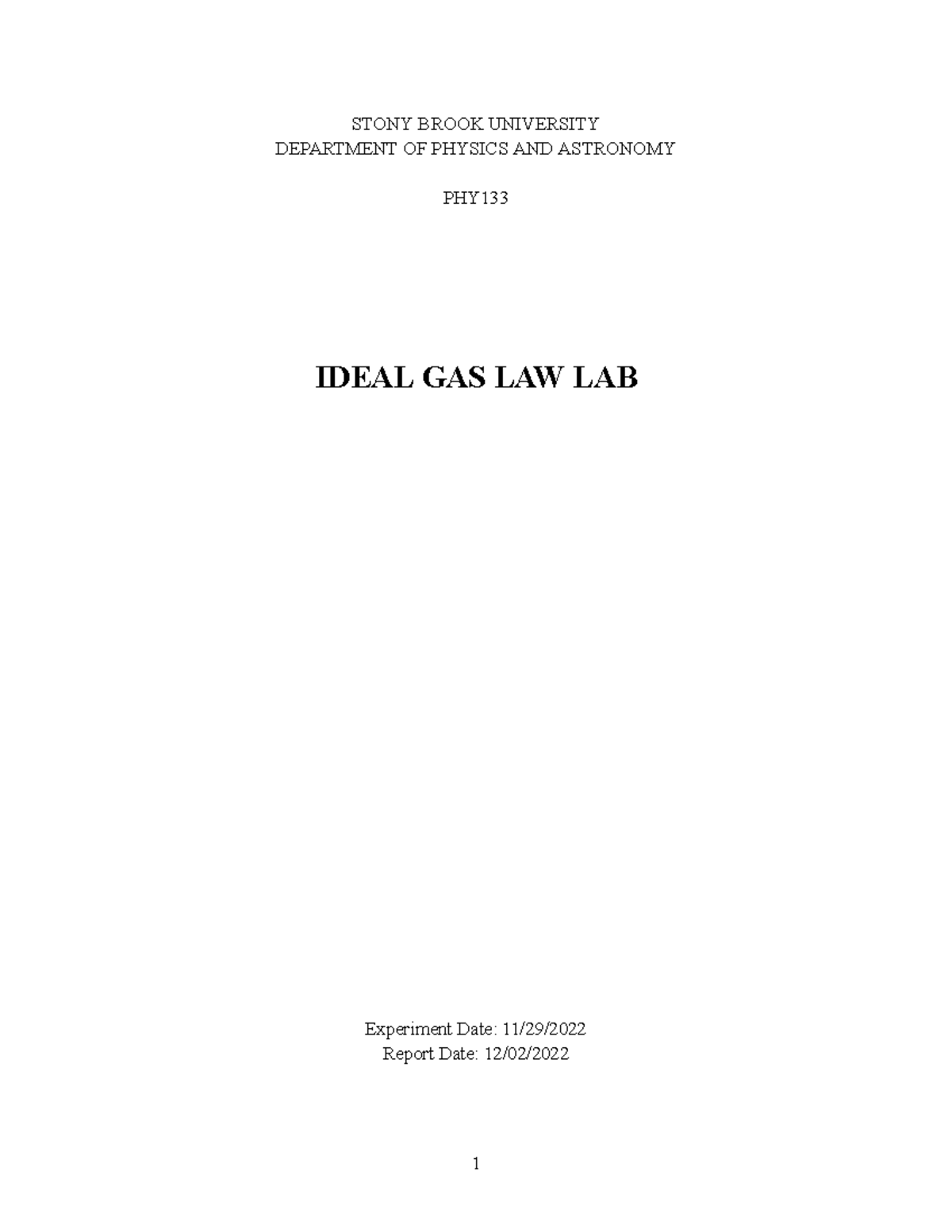 PHY133 Ideal Gas Law Lab Report STONY BROOK UNIVERSITY DEPARTMENT OF