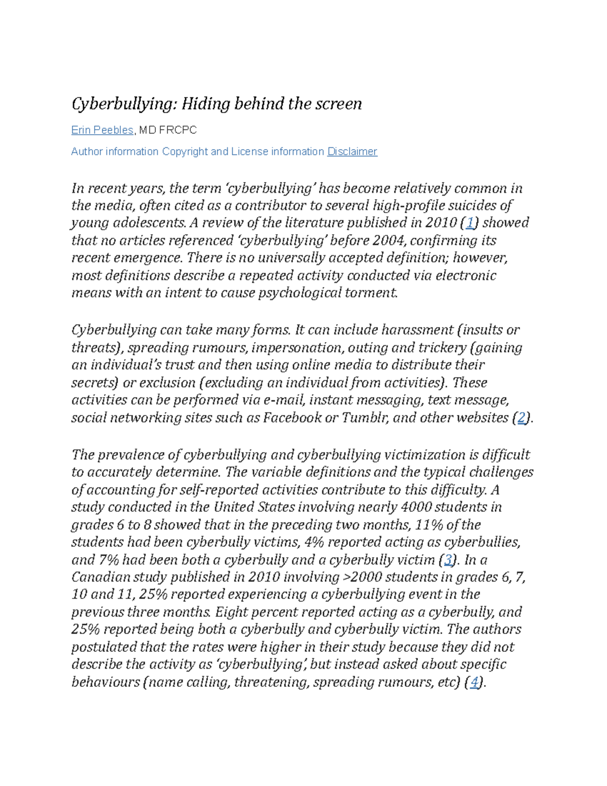 Hiding Behind THE Screen Cyberbullying Hiding behind the screen Erin