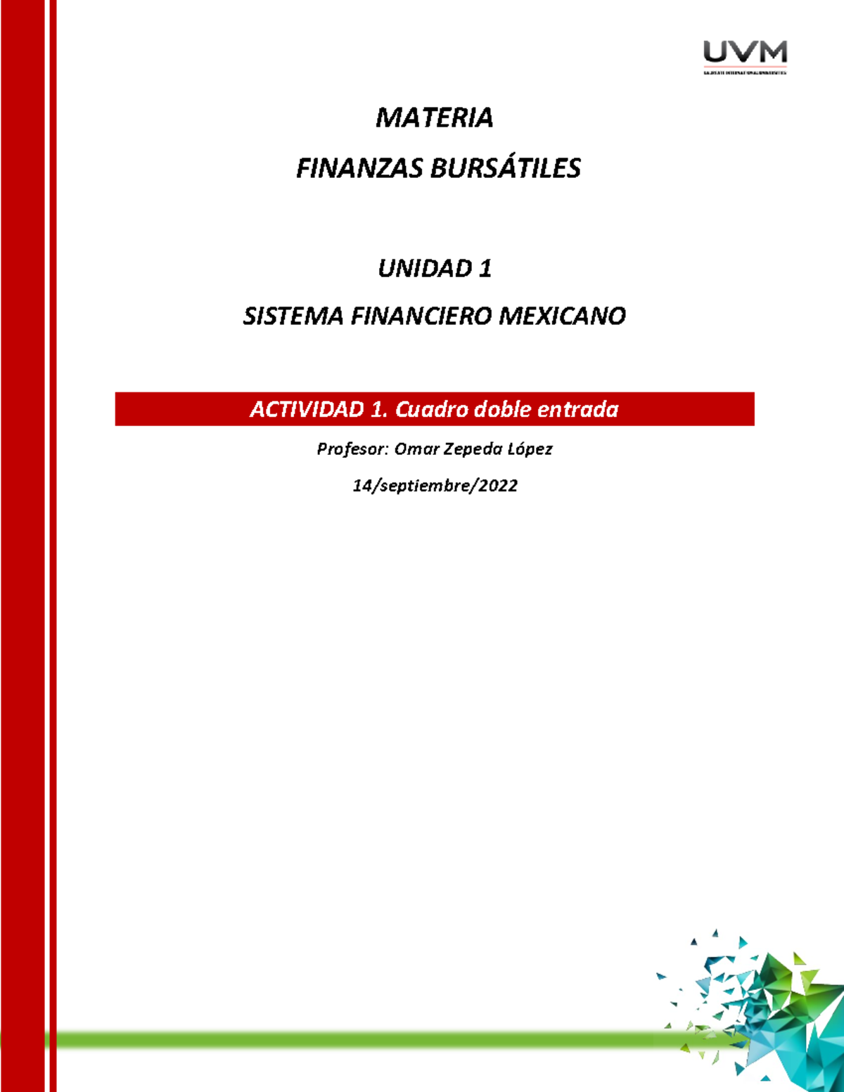 Actividad 1. Cuadro - MATERIA FINANZAS BURSÁTILES UNIDAD 1 SISTEMA ...