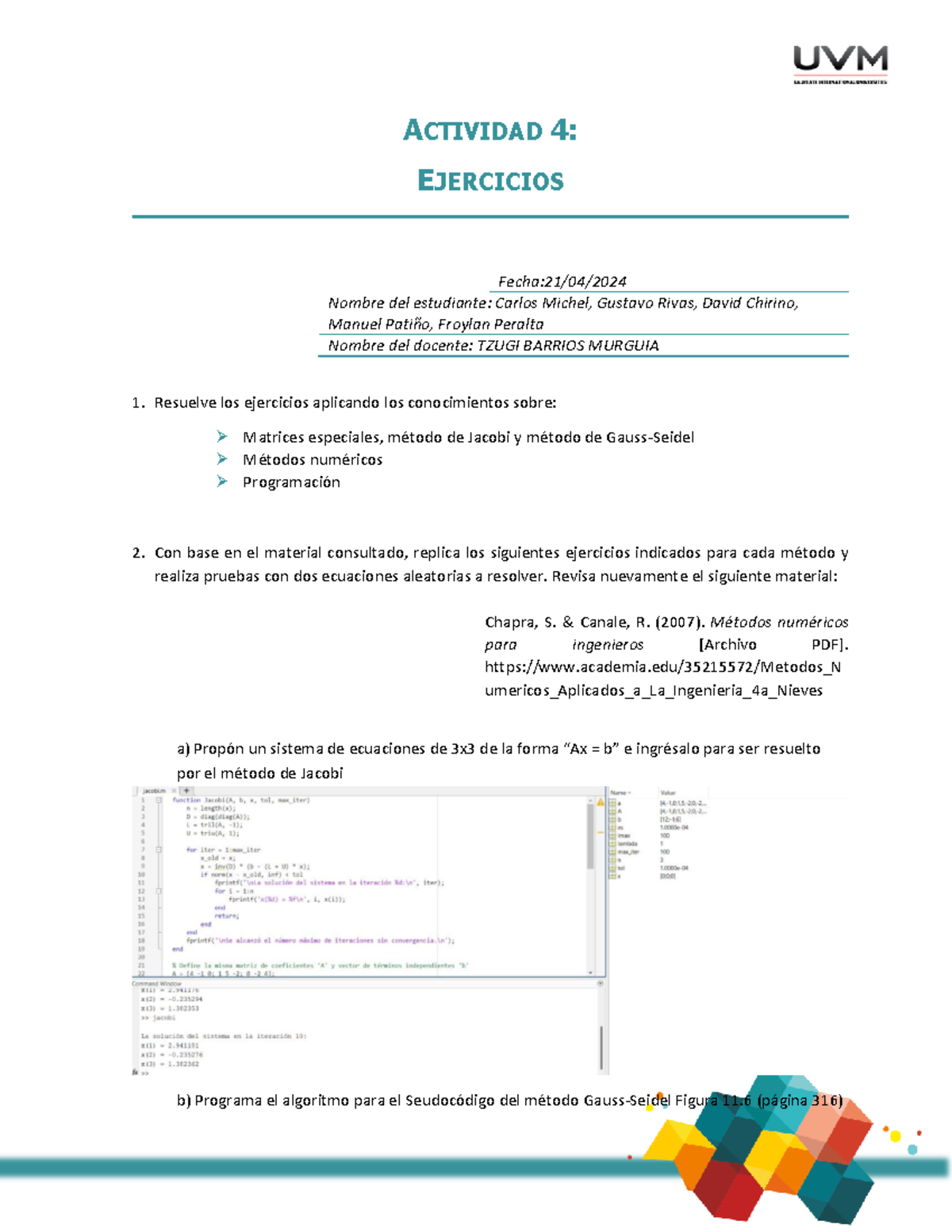 A4 Ejercicios Equipo 3 - Apuntes - ACTIVIDAD 4 : EJERCICIOS Fecha: 21 ...