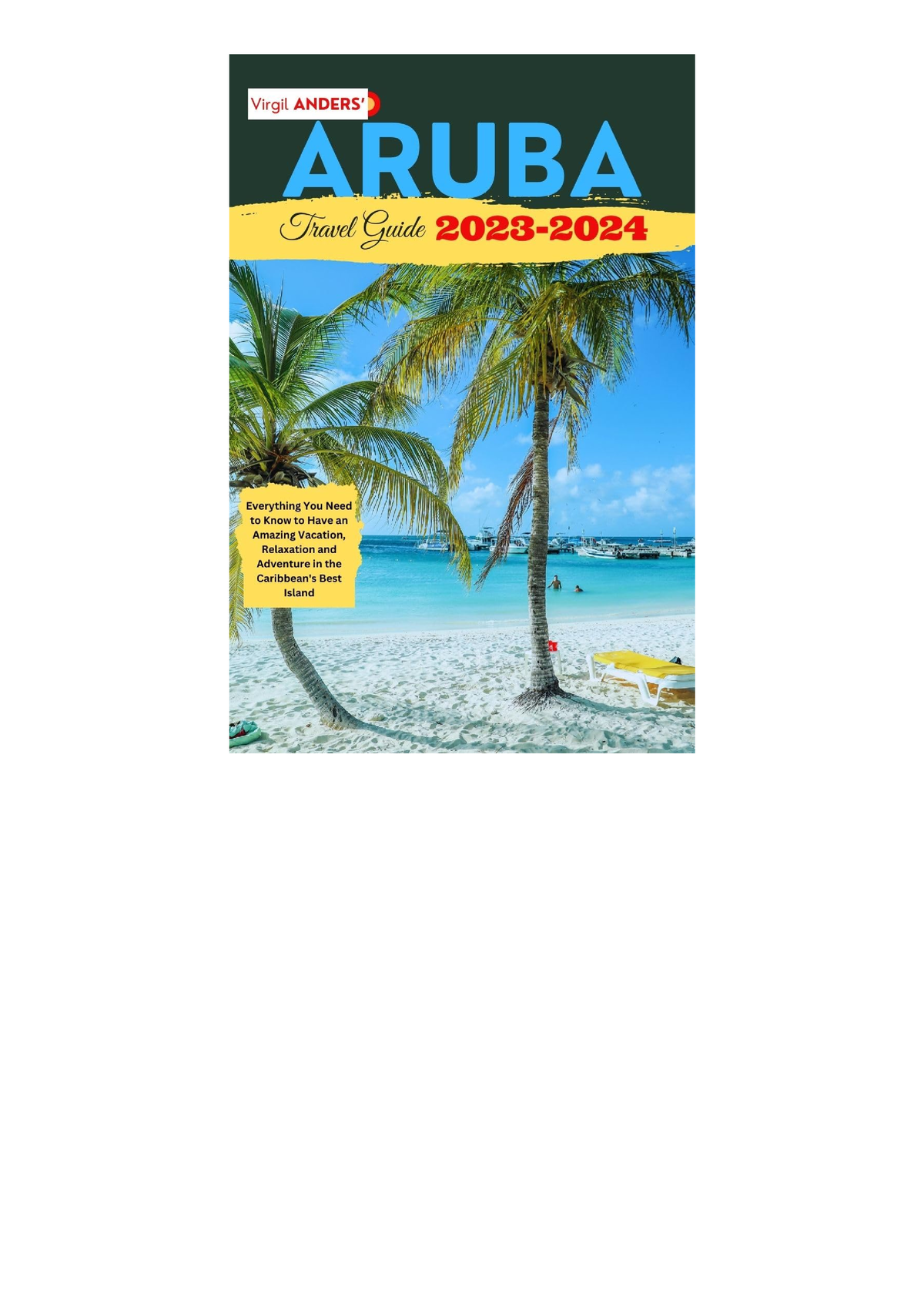 PDF Aruba Travel Guide 2024 Everything You Need To Know To Have An   Thumb 1200 1698 