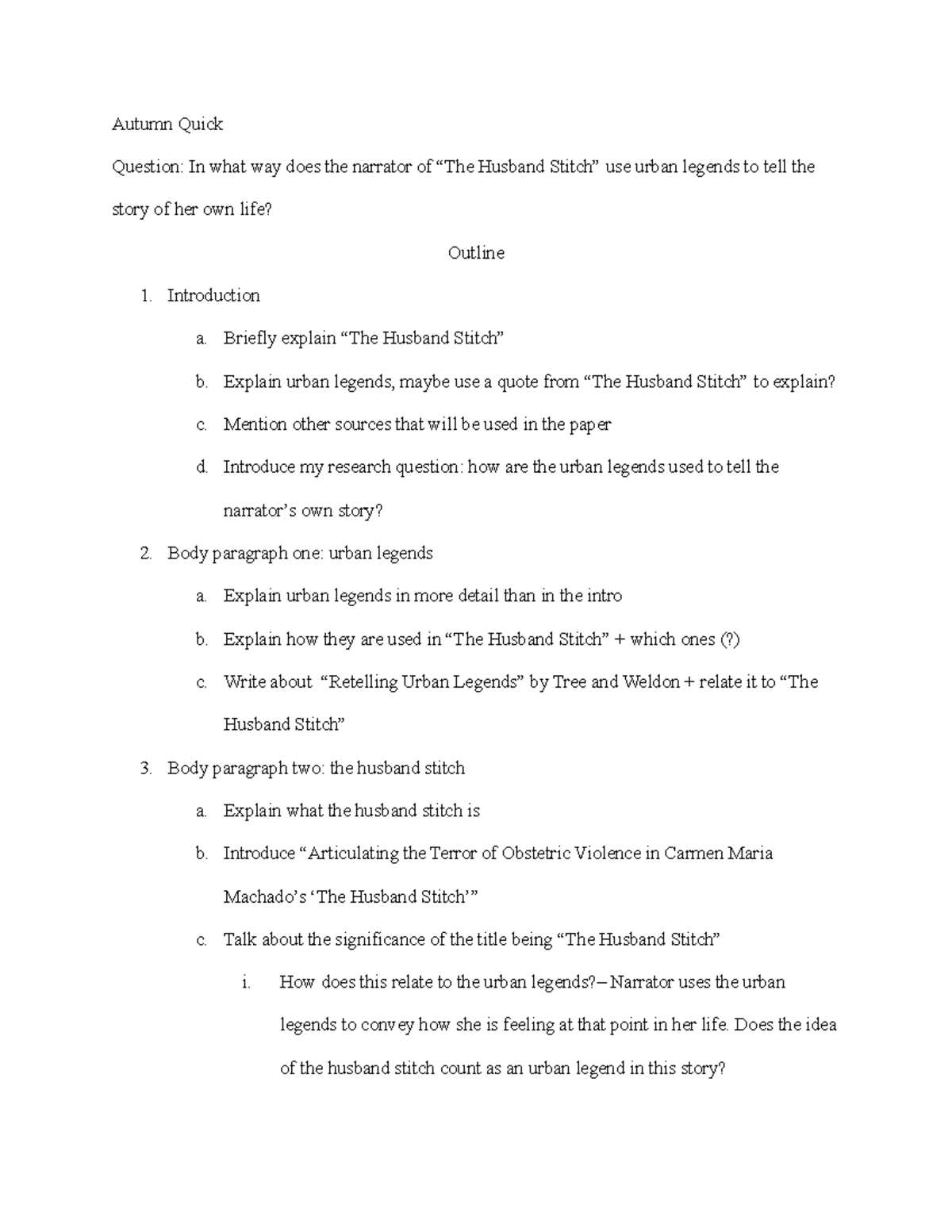 Engl final outline Autumn Quick Question In what way does the