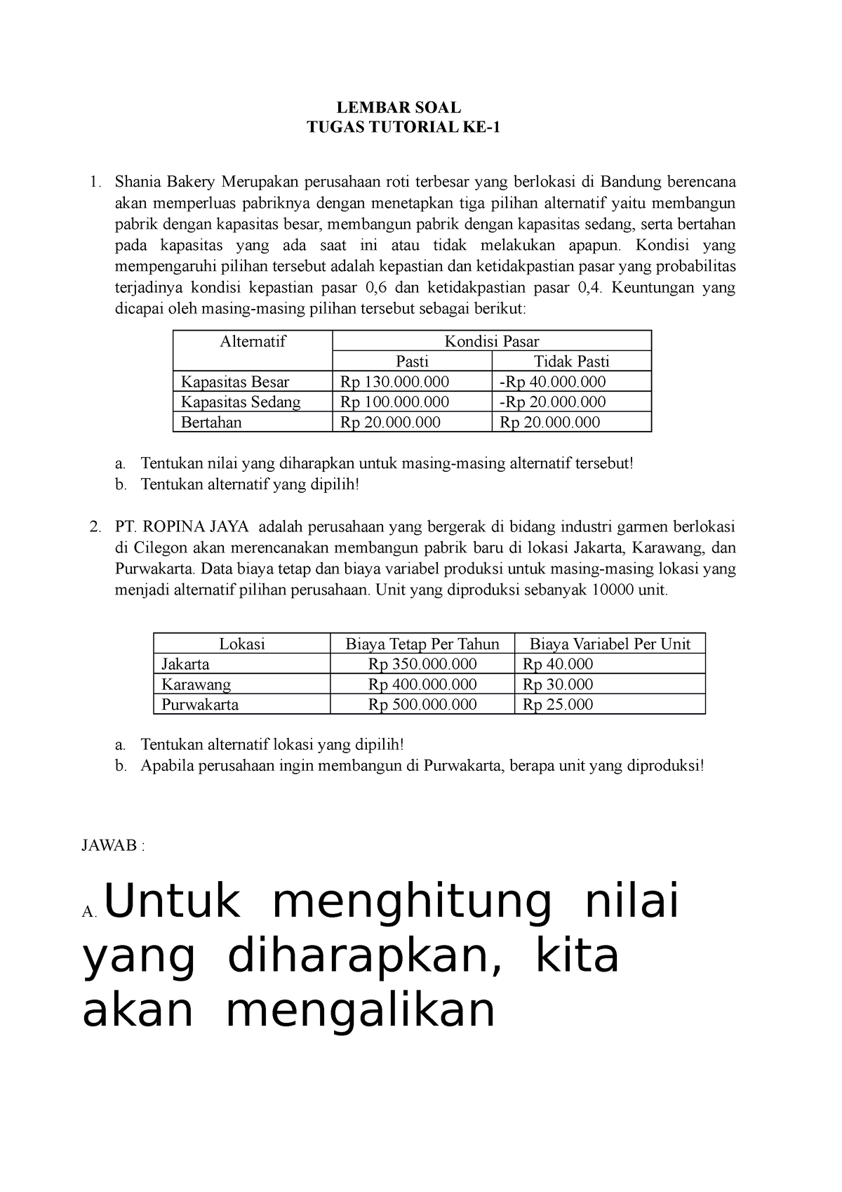 Soal Tugas 1 - EKMA4215 - LEMBAR SOAL TUGAS TUTORIAL KE- 1. Shania ...