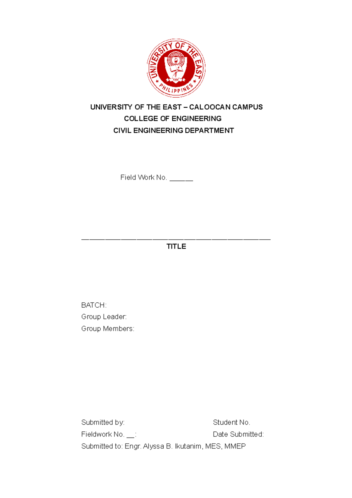 FieldWorkNo examples fieldwork UNIVERSITY OF THE EAST CALOOCAN