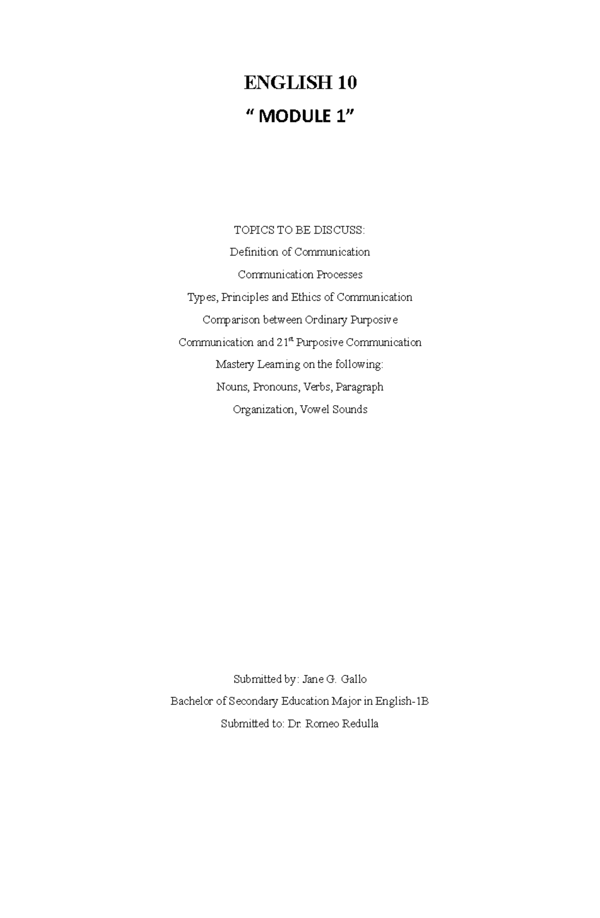 English 10 JANE ENGLISH 10 “ MODULE 1” TOPICS TO BE DISCUSS