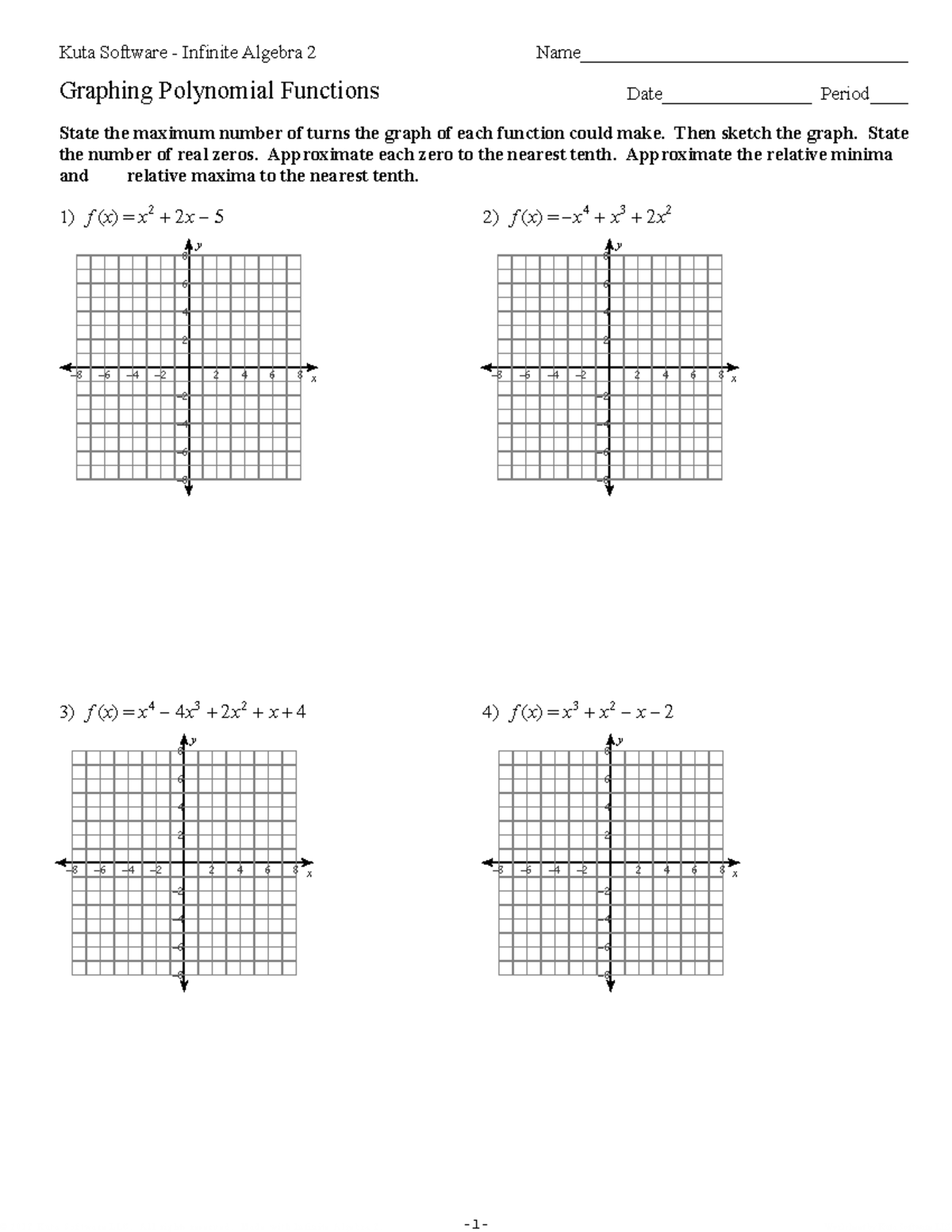 Graphing Polynomial Functions g I 2 P 0 Z 142 V IKKugtDaE Graphing Polynomial Functions g I 2 P 0 Z 142 V IKKugtDaE