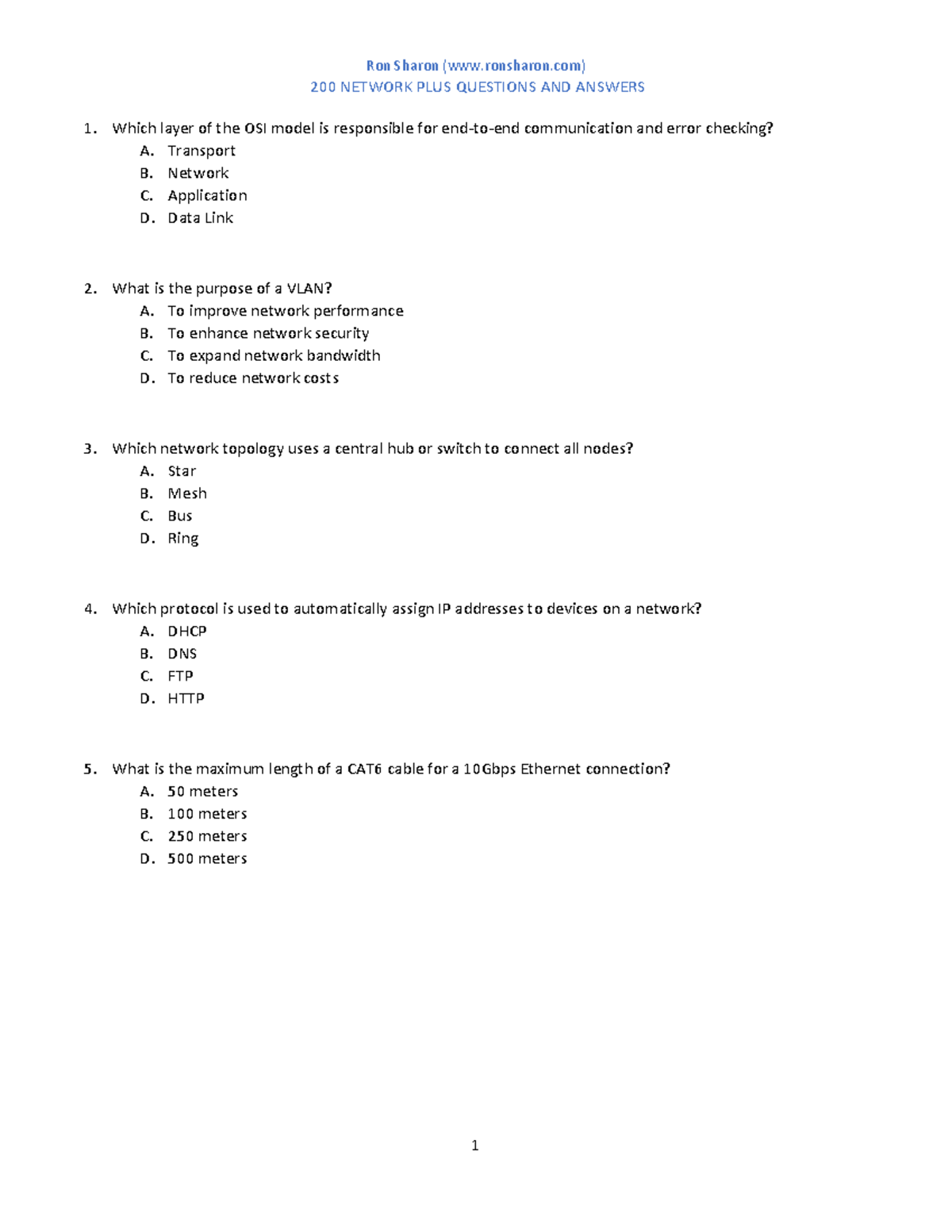 QA 200 NETWORK PLUS QUESTIONS AND ANSWERS Which layer of the