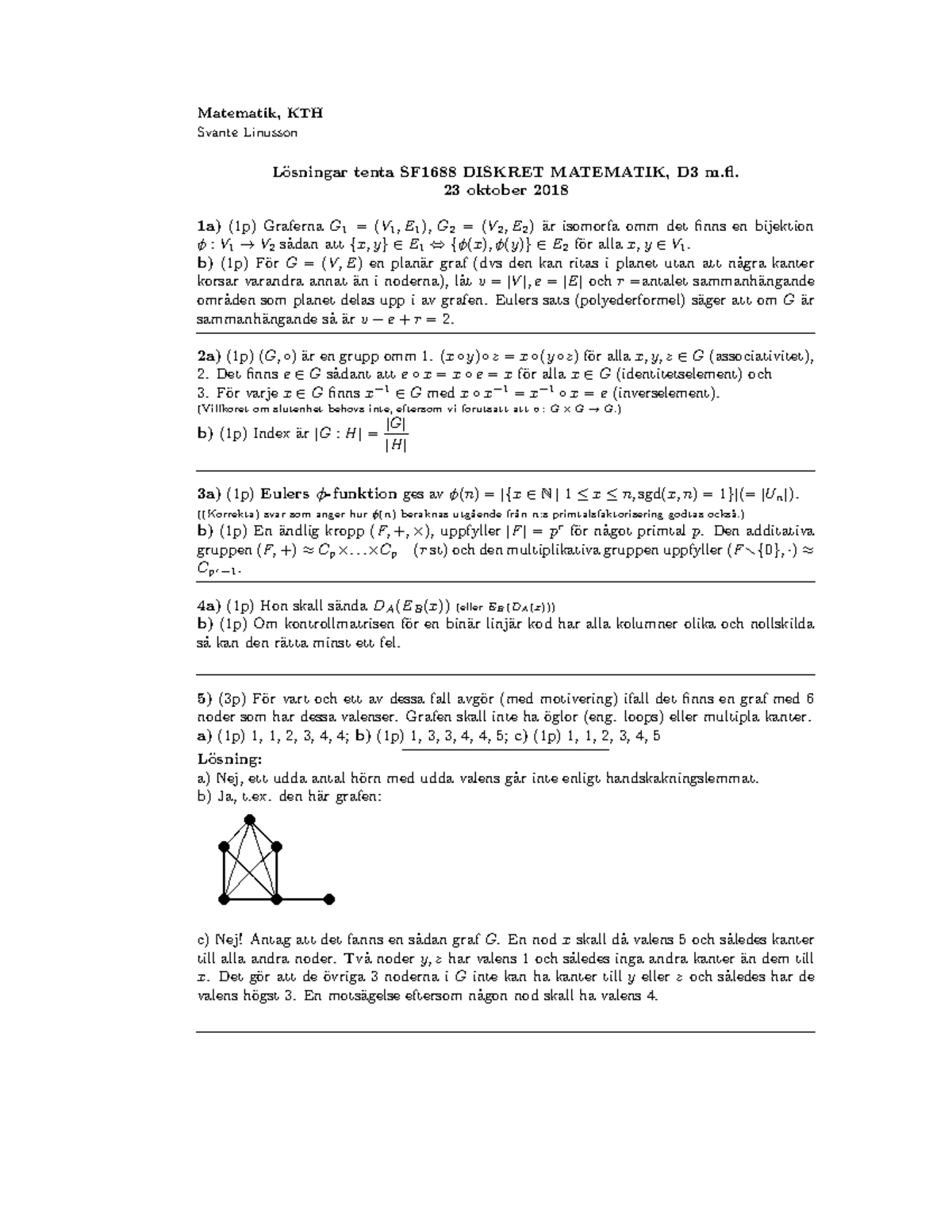 Discrete Mathematics SF1688 - Lösningar 2018-10-23 - Matematik, KTH ...