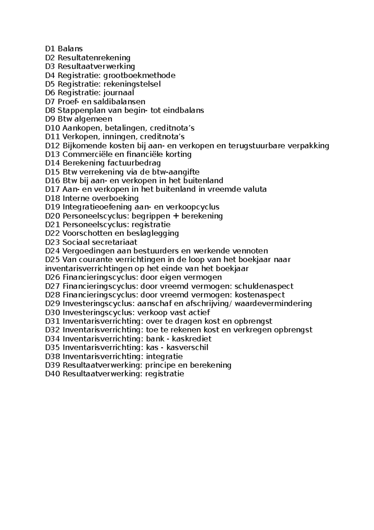 Inhoudstabel Boekhouden - D1 Balans D2 Resultatenrekening D3 ...