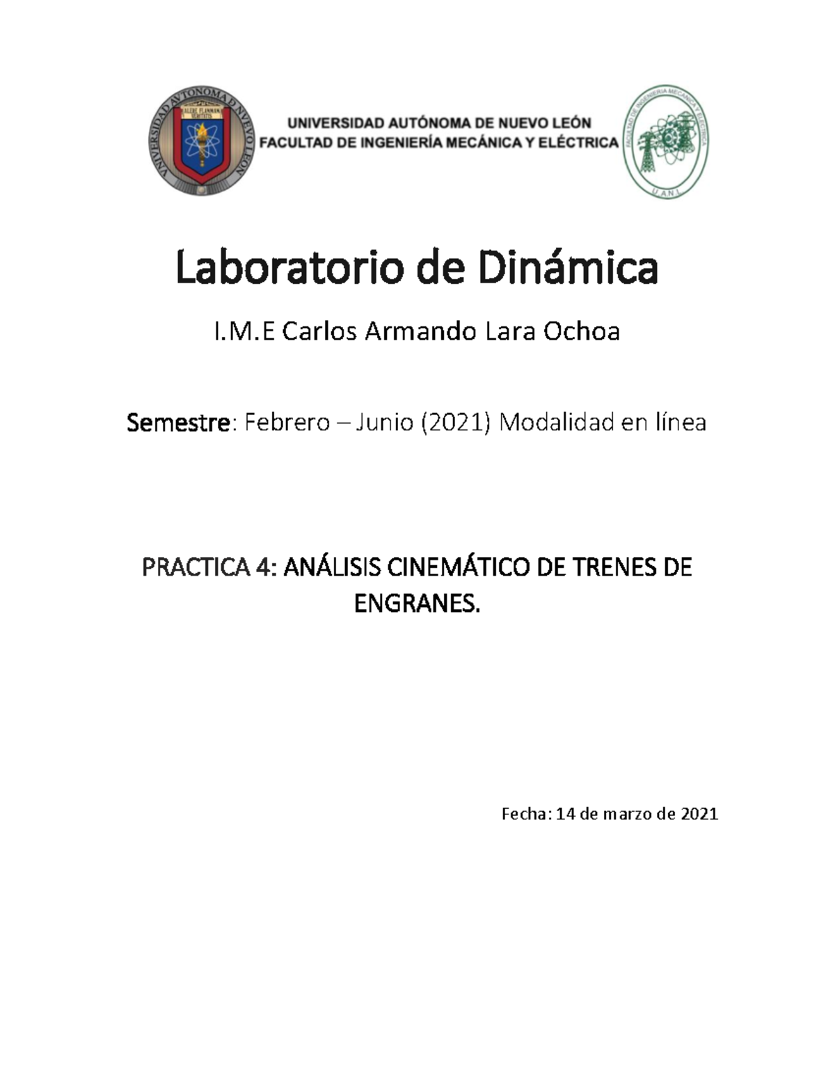 Pactica 4 Lab Dinamica - Practica 4 FIME Con El Img. Carlos Armando ...