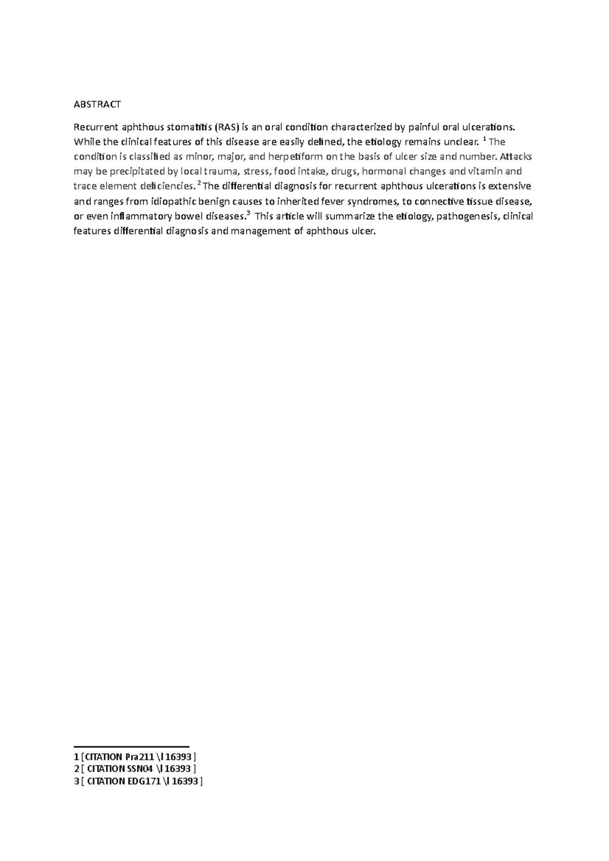Abstract RAS - ABSTRACT Recurrent aphthous stomatitis (RAS) is an oral ...