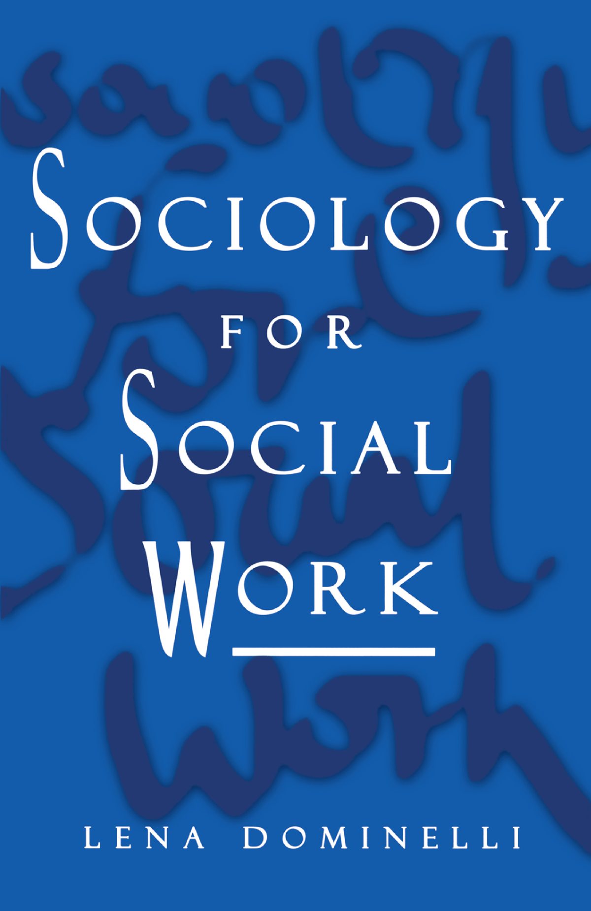 sociology-for-social-work-introduction-social-work-is-currently-in-a