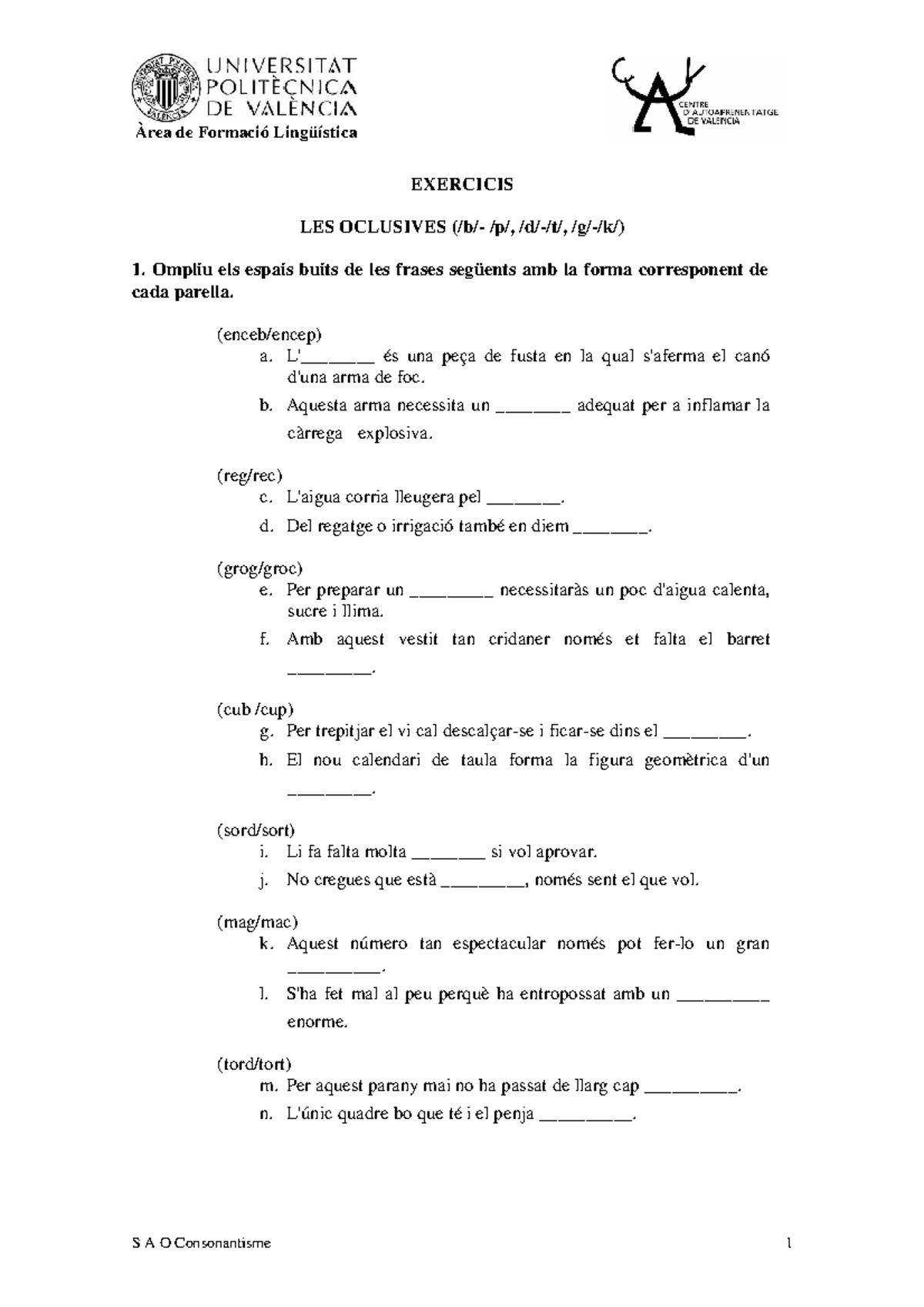 Consonantisme - EXERCICIS LES OCLUSIVES (/b/- /p/, /d/-/t/, /g/-/k ...