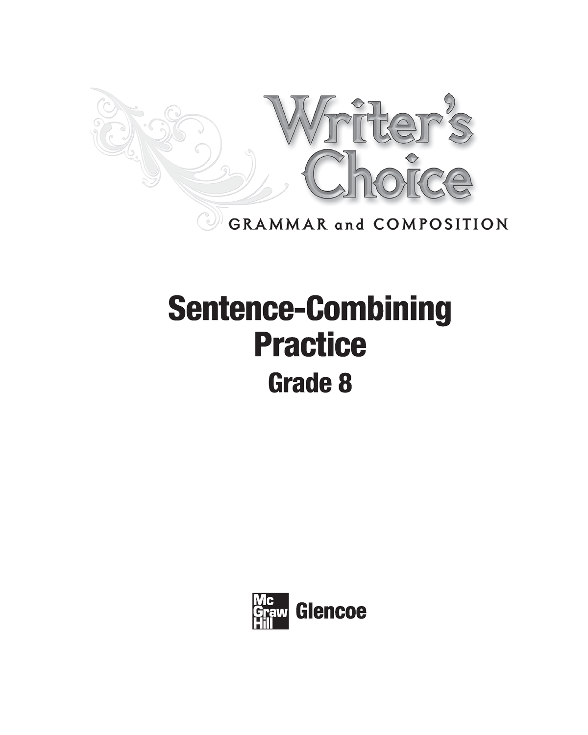 Sentence combining practice g8 - Sentence-Combining Practice Grade 8 ...