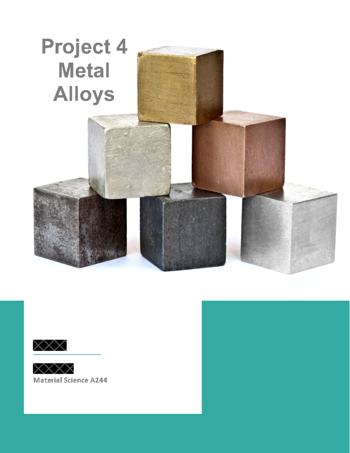 Project 4 Material Science A Project 4 Metal Alloys Questions