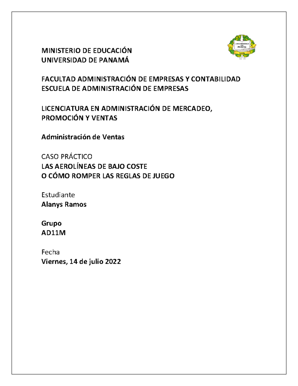 LOW COST Una aerolínea de bajo costo o coste, aerolínea de bajo