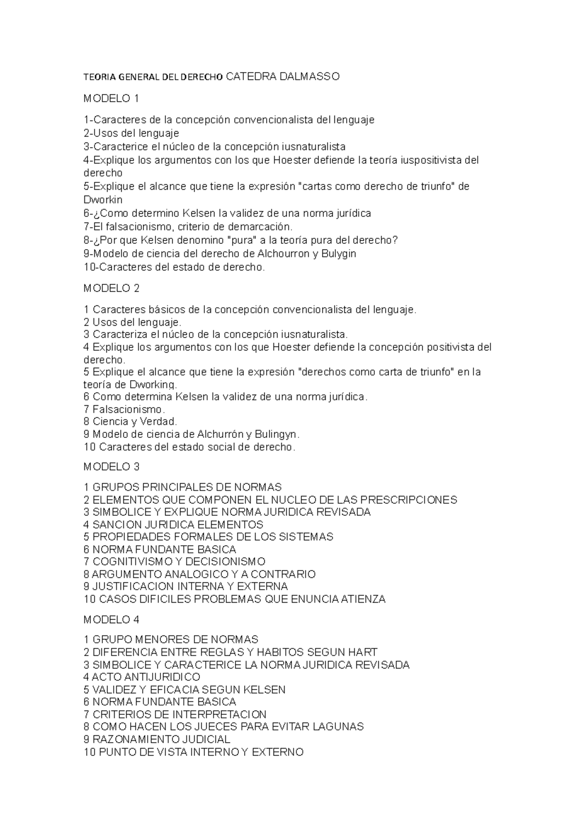 Examen 13 Junio 2017, Preguntas - TEORIA GENERAL DEL DERECHO CATEDRA ...