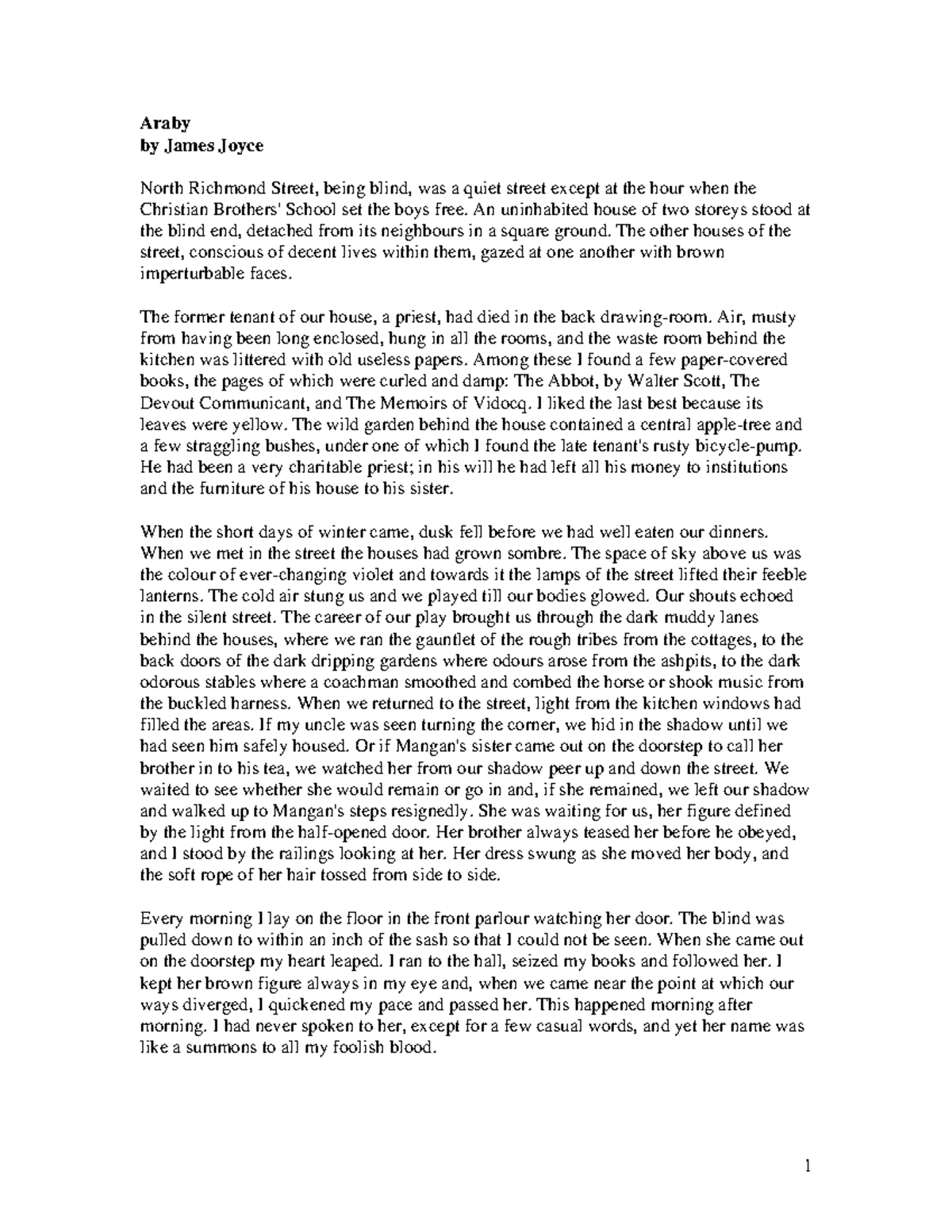 Araby - Araby by James Joyce North Richmond Street, being blind, was a ...