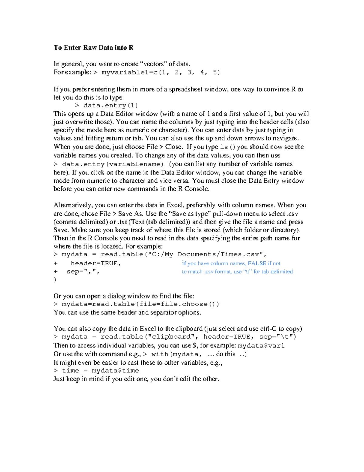 entering-data-to-enter-raw-data-into-r-in-general-you-want-to-create