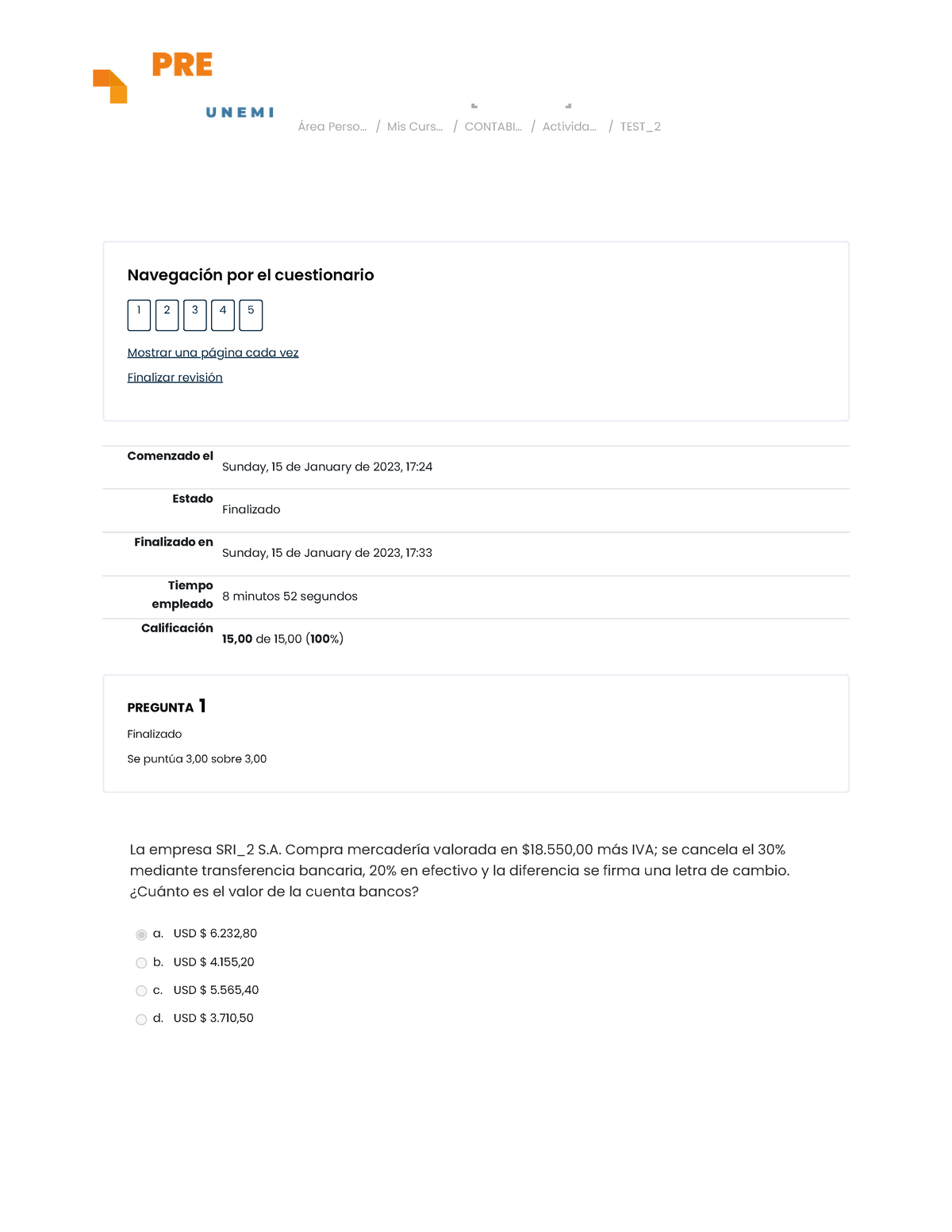 TEST 2 Revisión Del Intento - CONTABILIDAD GENERAL - [TS 102] - C6 ...