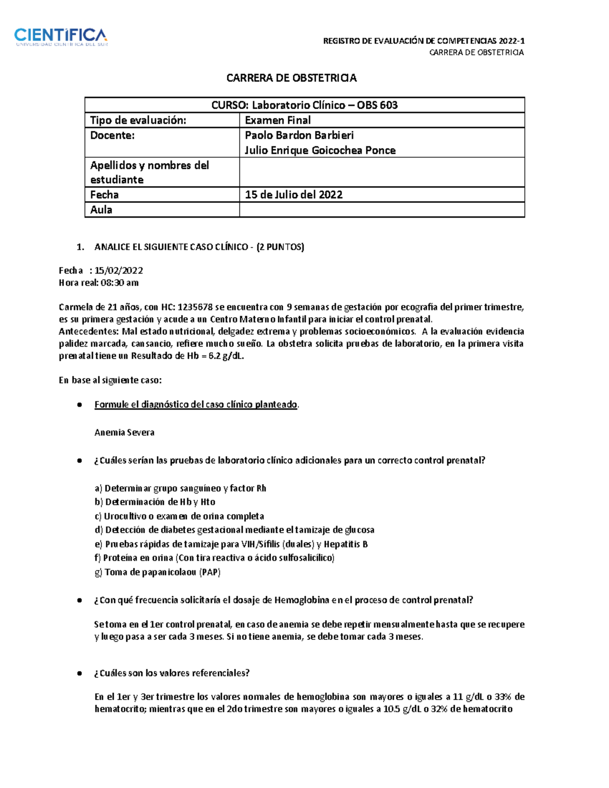 Respuestas DEL Examen Final Laboratorio Clínico - CARRERA DE ...