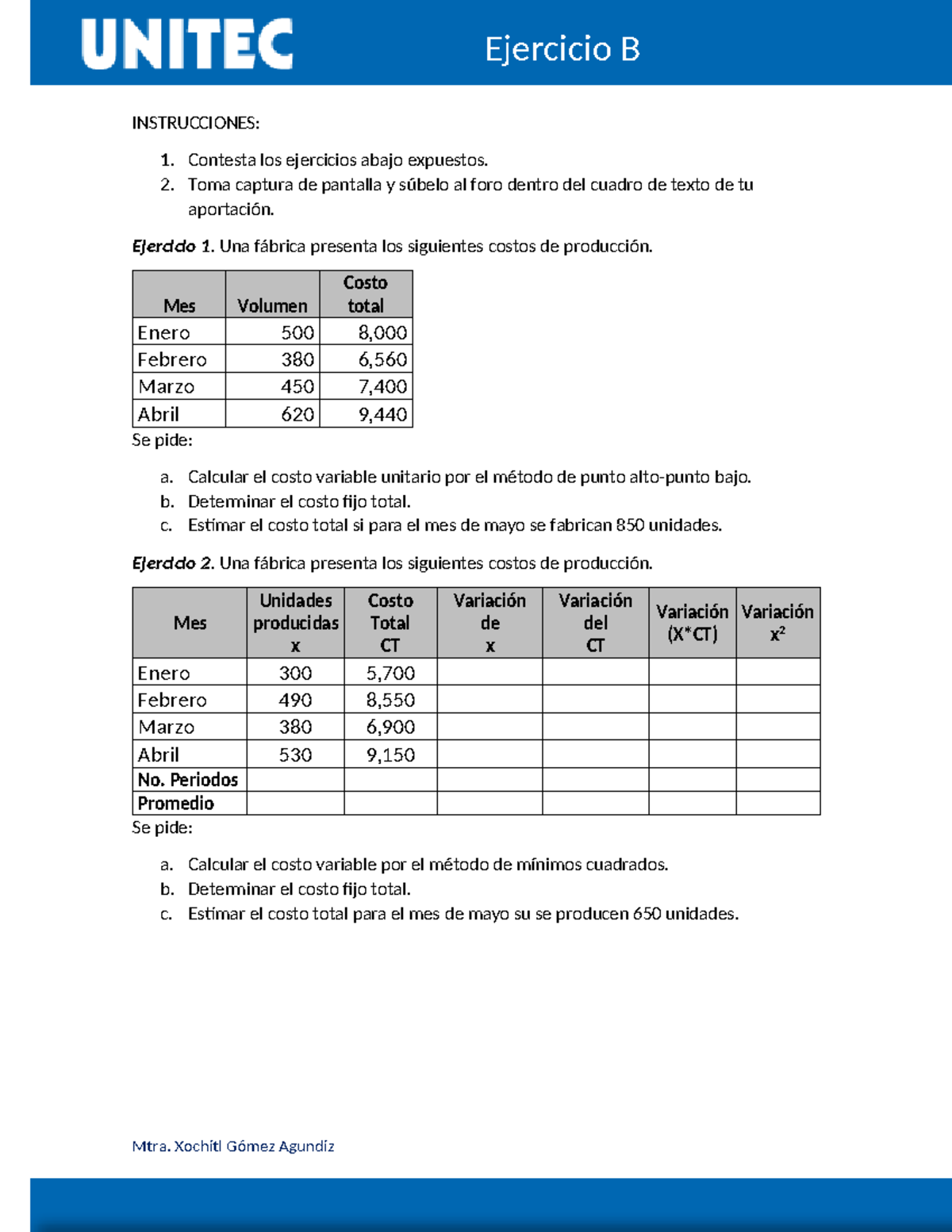 Ejercicio B - Contabilidad - INSTRUCCIONES: 1. Contesta Los Ejercicios ...