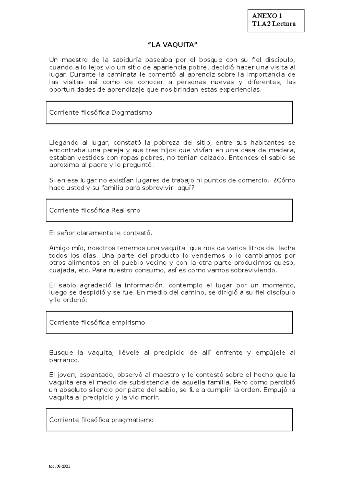 Anexo 1 Lectura LA Vaquita “LA VAQUITA” Un maestro de la sabiduría paseaba por el bosque con