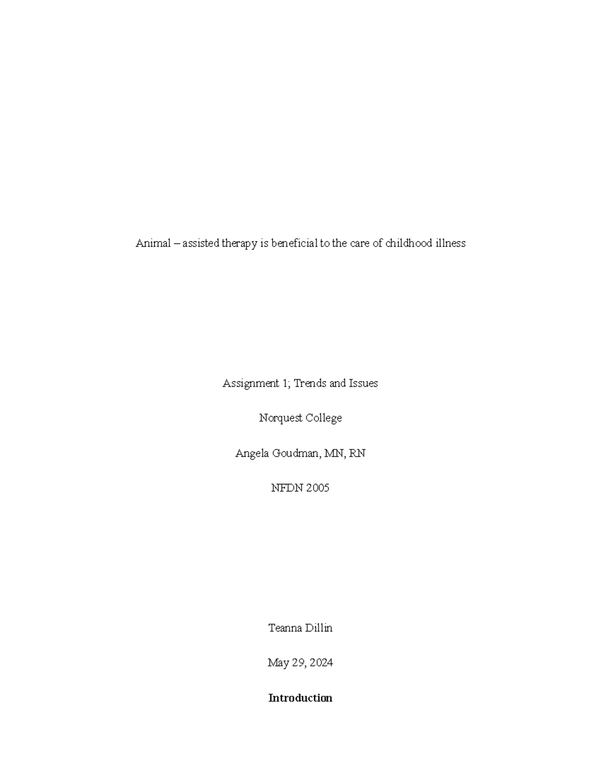 Animal-Assisted Therapy: Benefits for Childhood Illness Care (NFDN 2005 ...