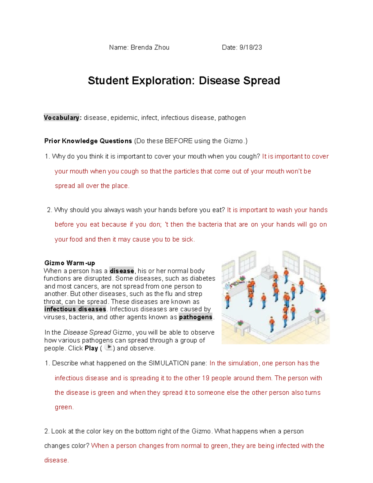 Disease Spread SE Name Brenda Zhou Date 9/18/ Student Exploration