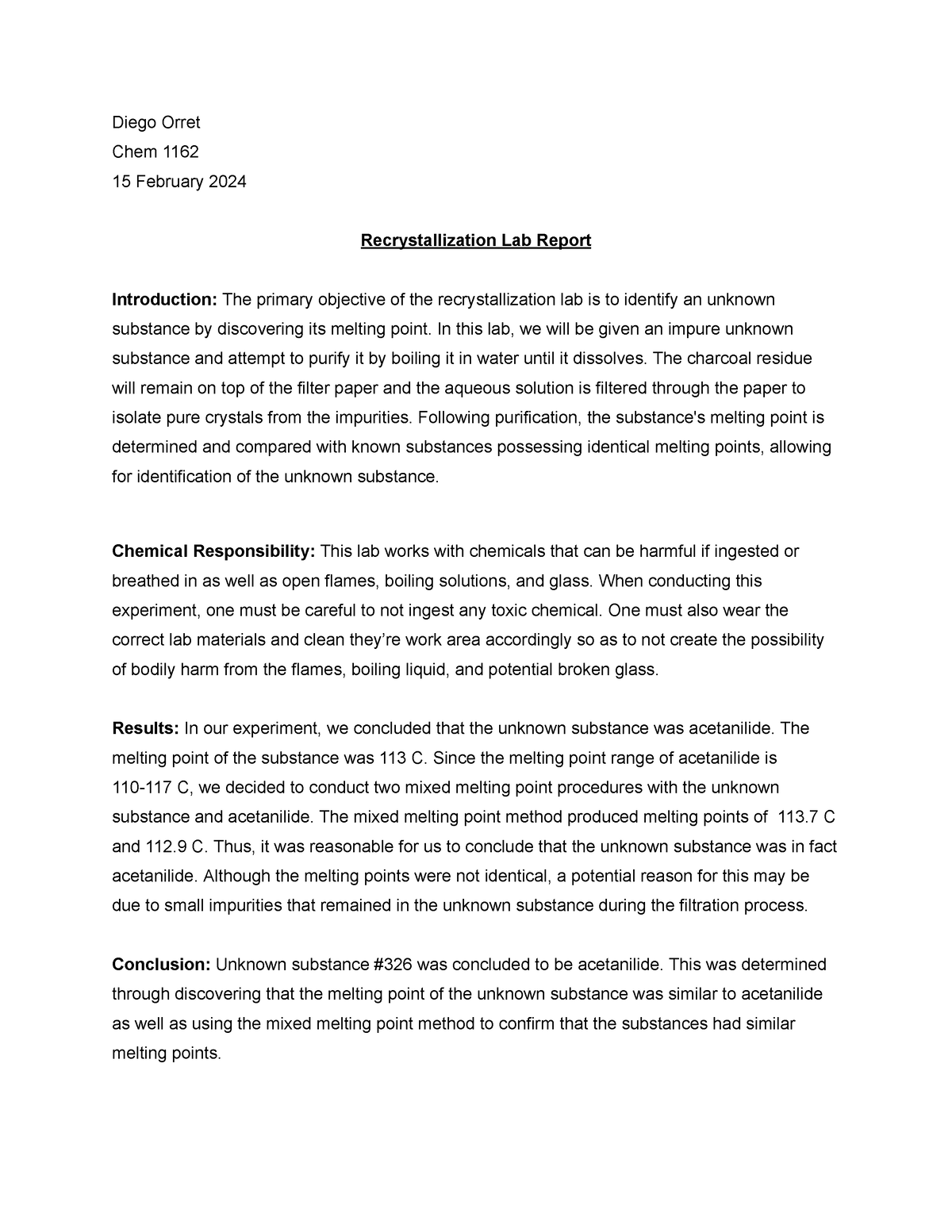 Recrystallization Lab Report - Diego Orret Chem 1162 15 February 2024 ...