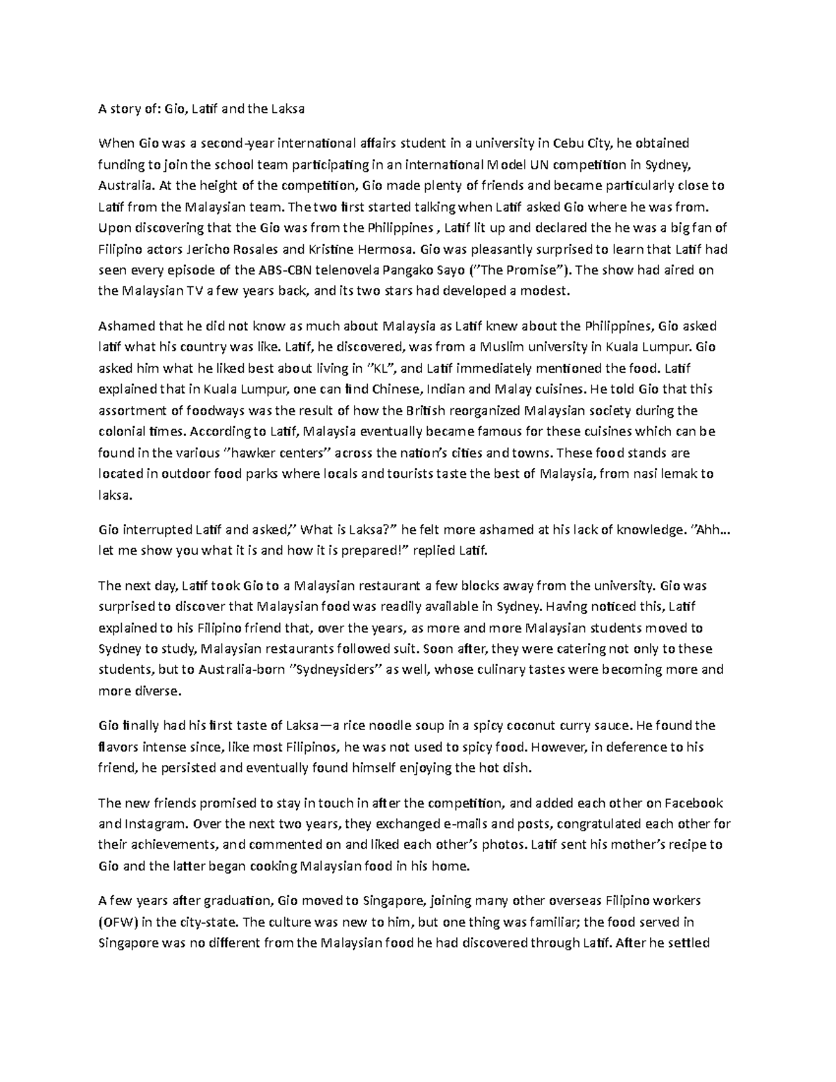 A story of GioWPS Office A story of Gio, Latif and the Laksa When Gio was a secondyear