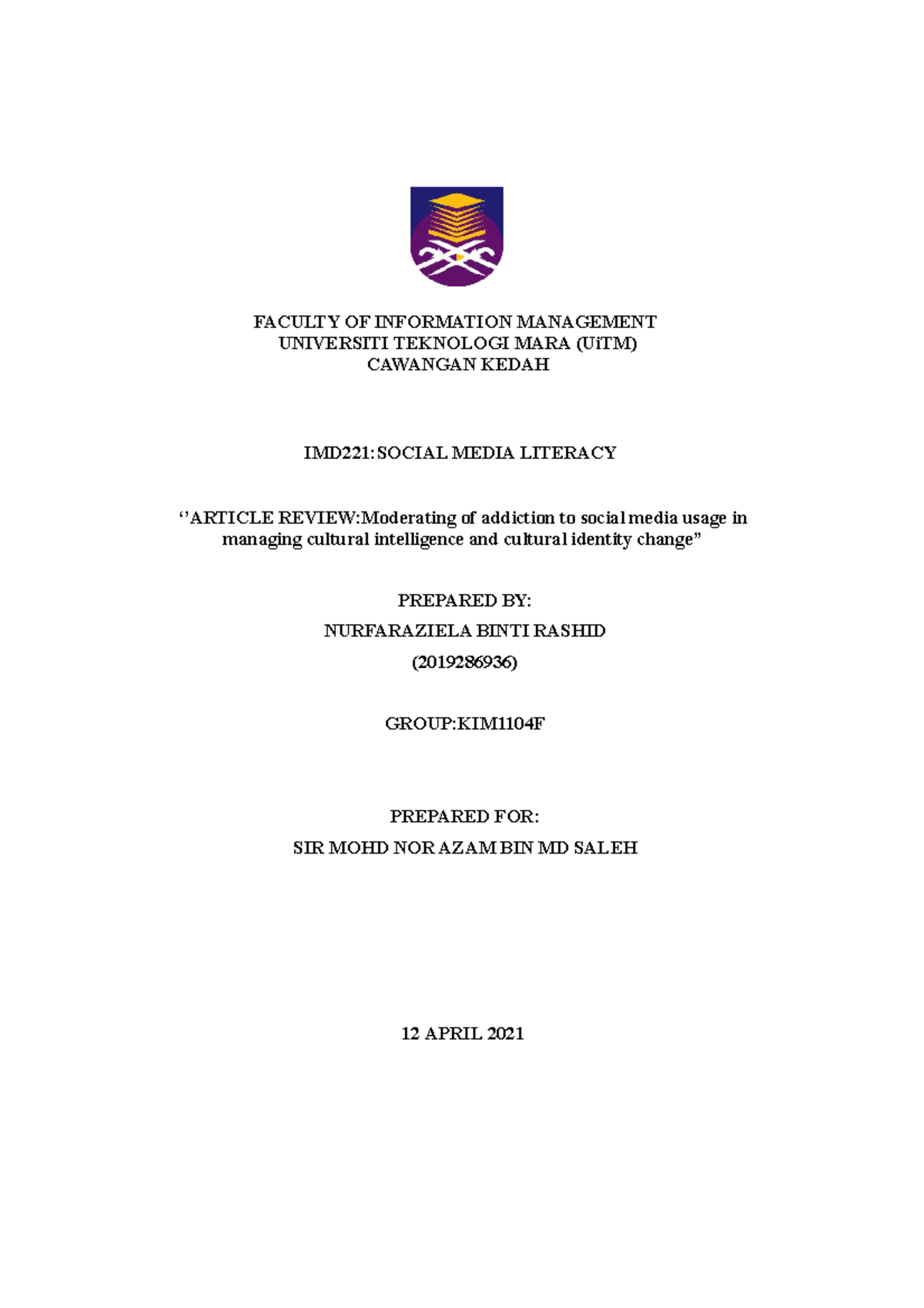 ARTICLE REVIEW INDIVIDUAL ASSIGNMENT - Information Management - UiTM ...