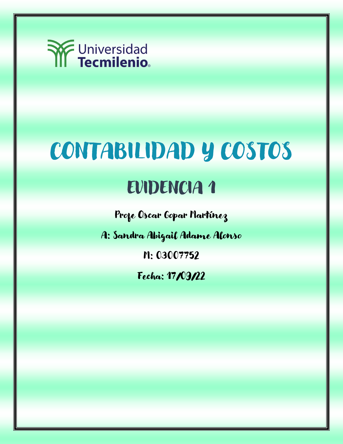 E Evidencia 1 Cy C - CONTABILIDAD Y COSTOS EVIDENCIA 1 Profe Oscar ...