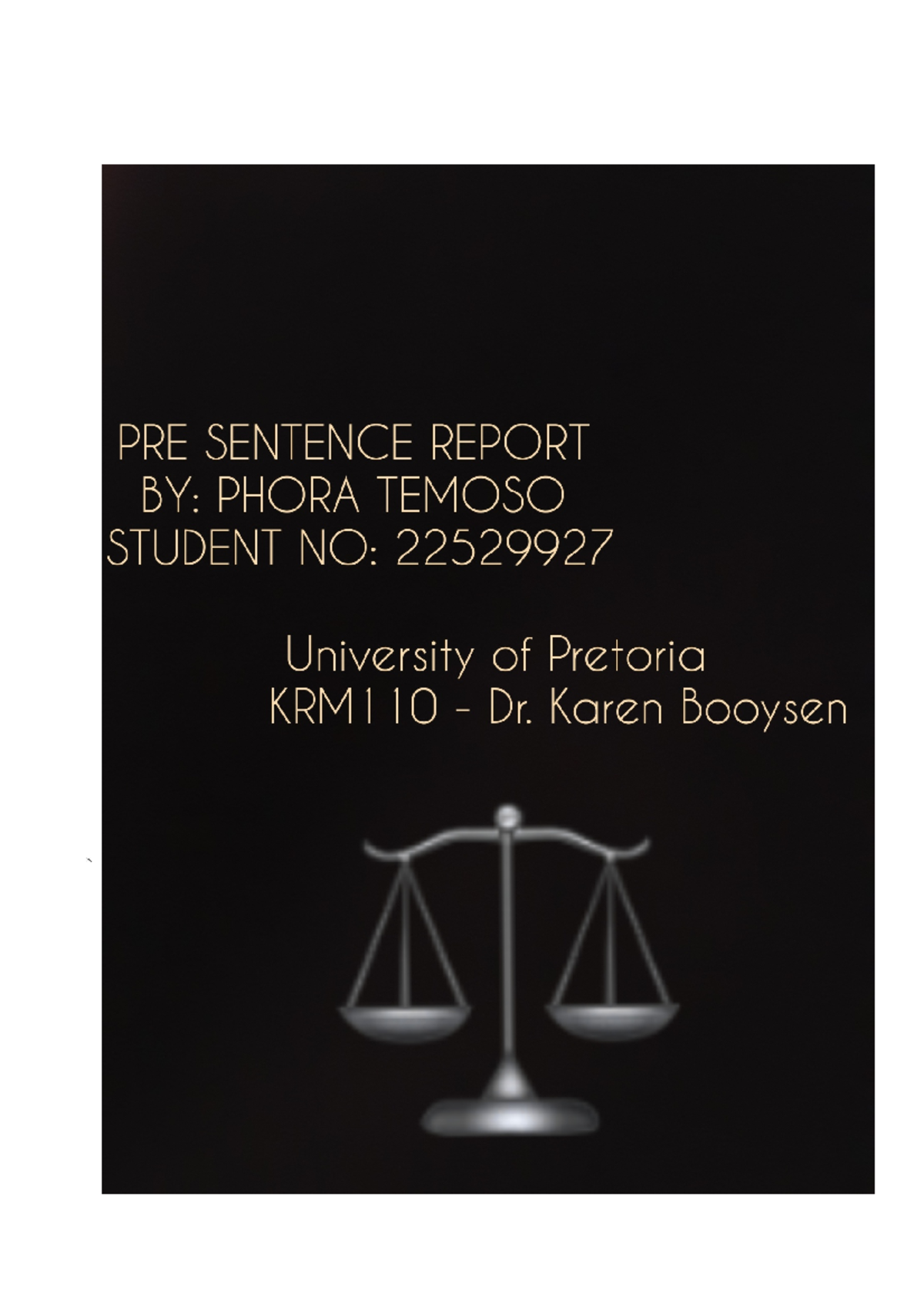 KRM11O PRE Sentence Report 2022 - THE FOLLOWING IS A CLEAR LAID OUT PRE ...